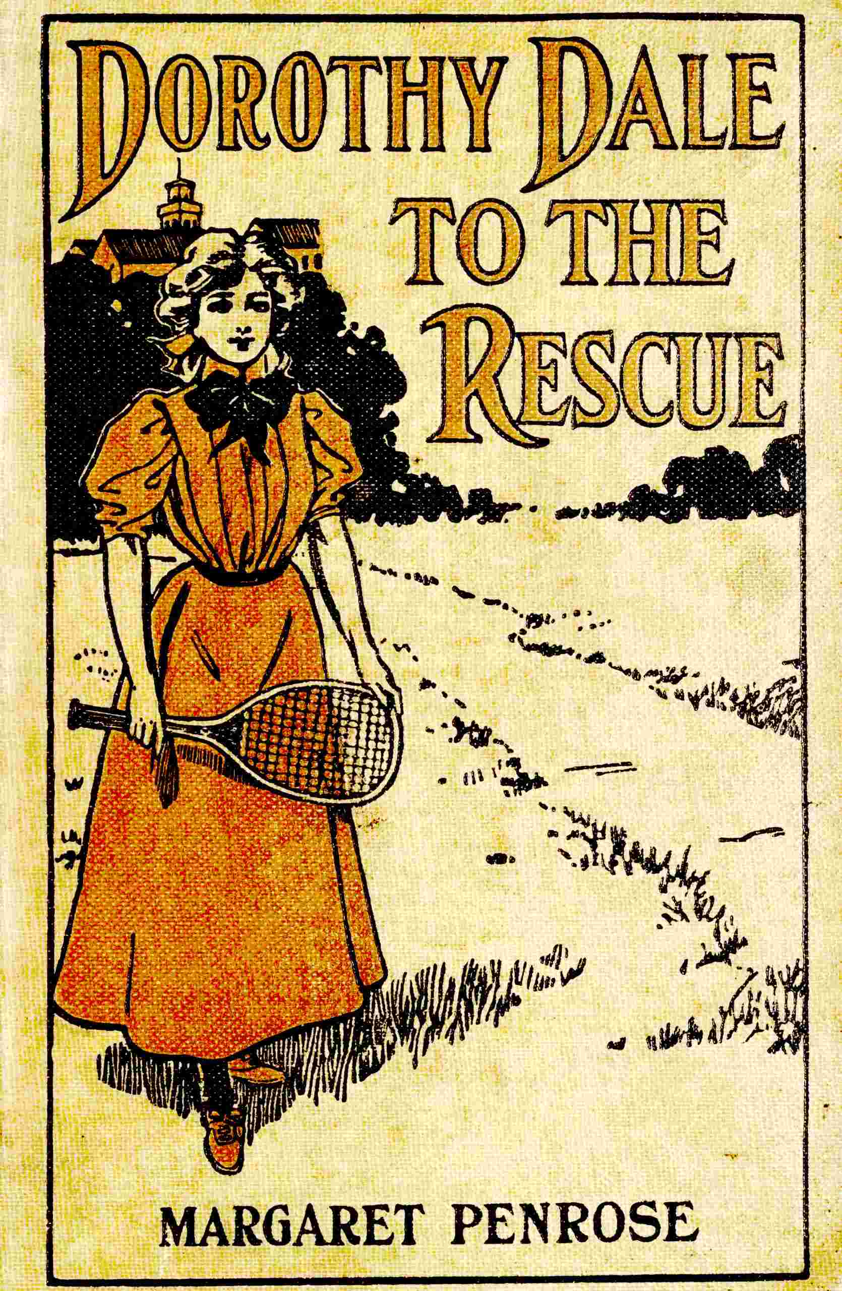 Dorothy Dale to the rescue cover