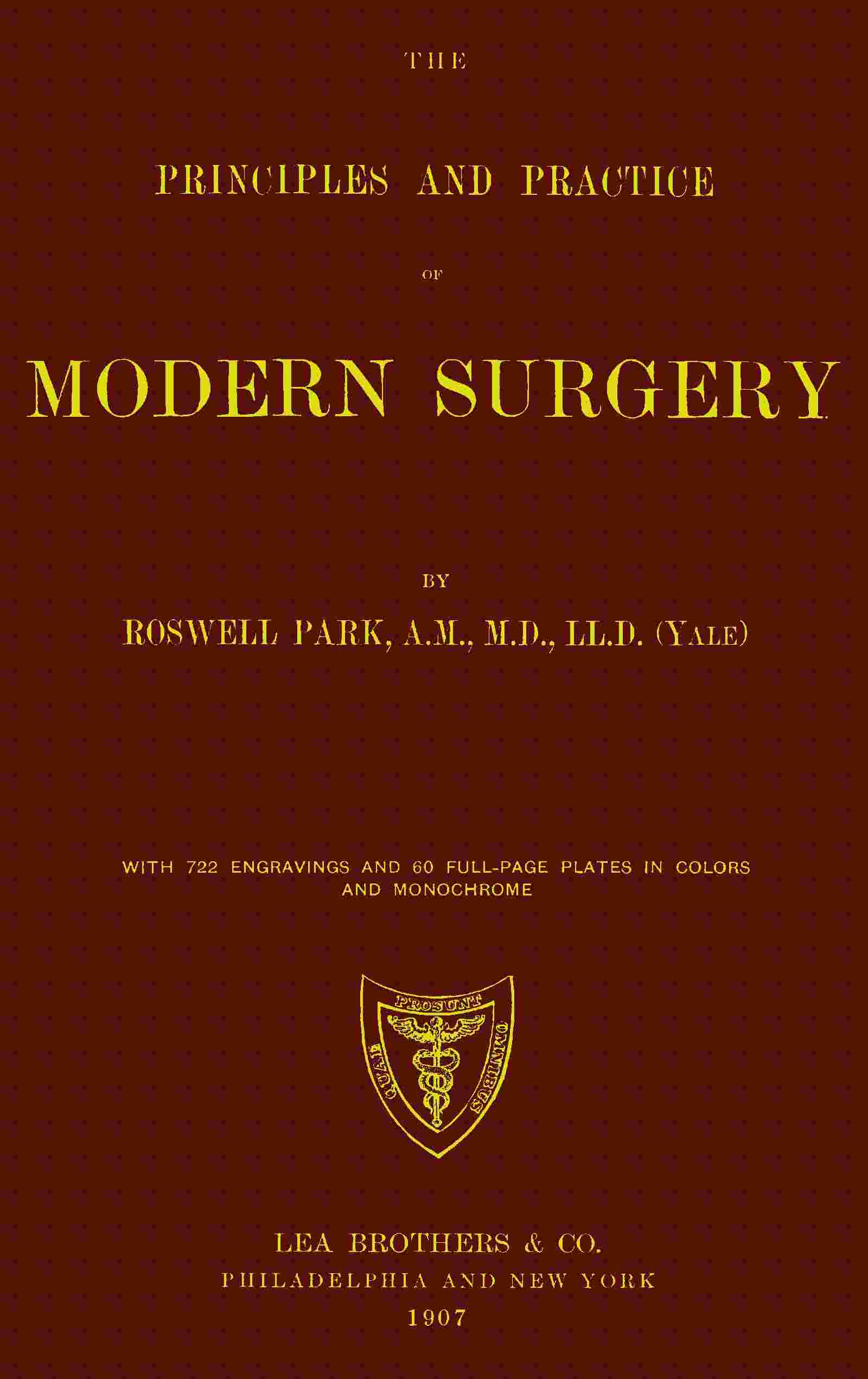 The principles and practice of modern surgery cover