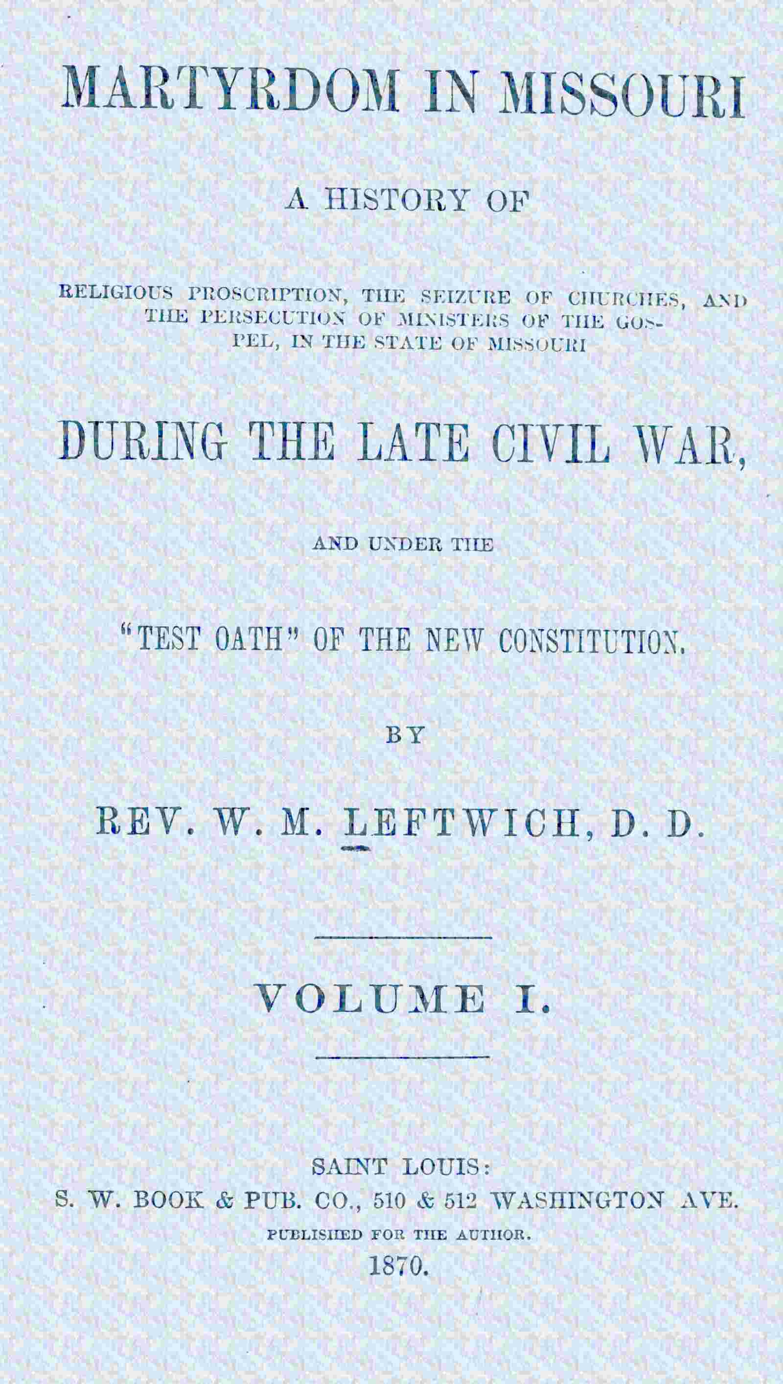Martyrdom in Missouri, Volume 1 (of 2) cover