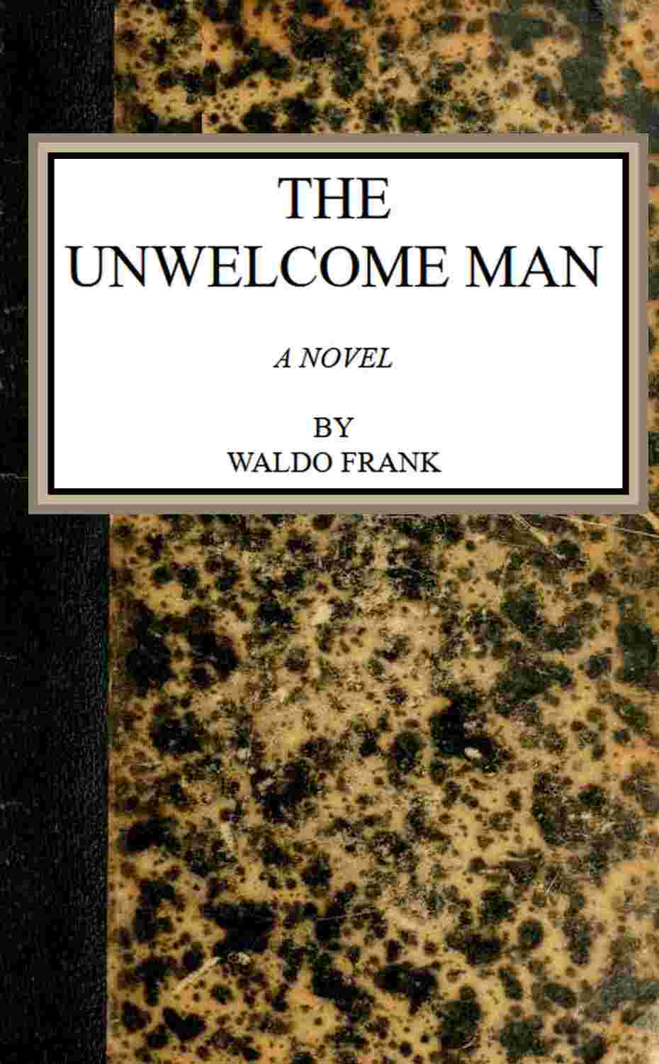 The unwelcome man cover