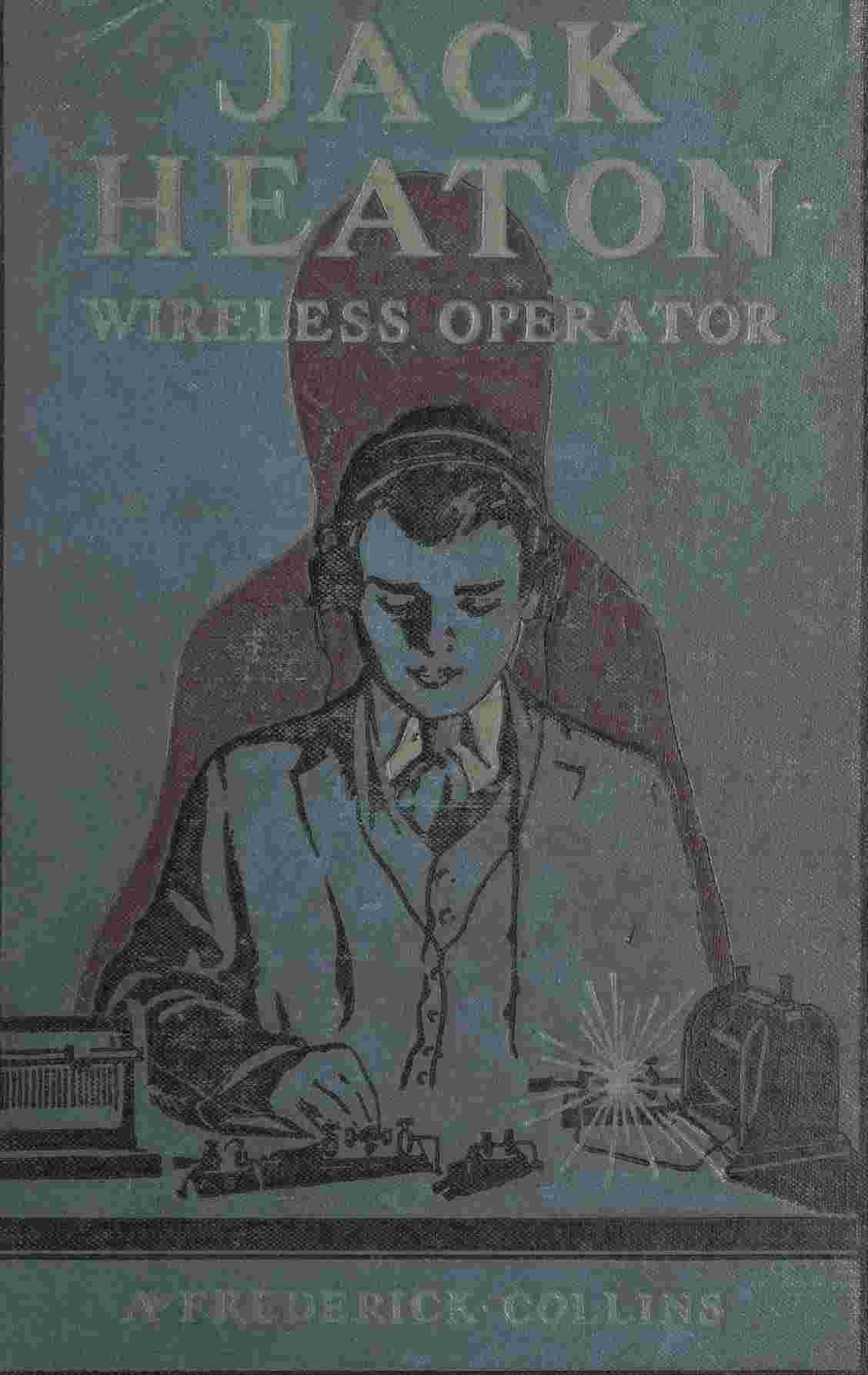 Jack Heaton, wireless operator cover