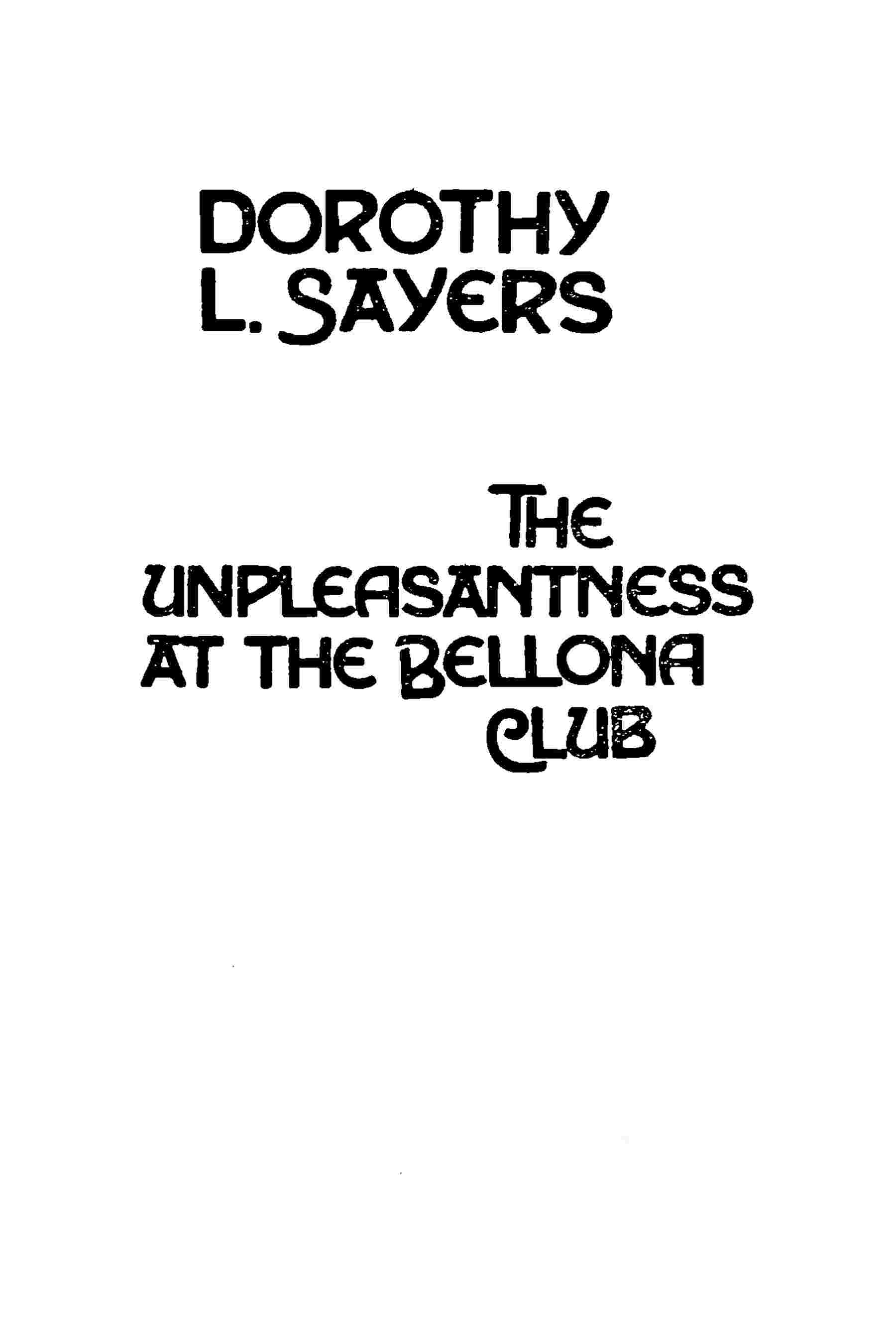 The unpleasantness at the Bellona Club cover