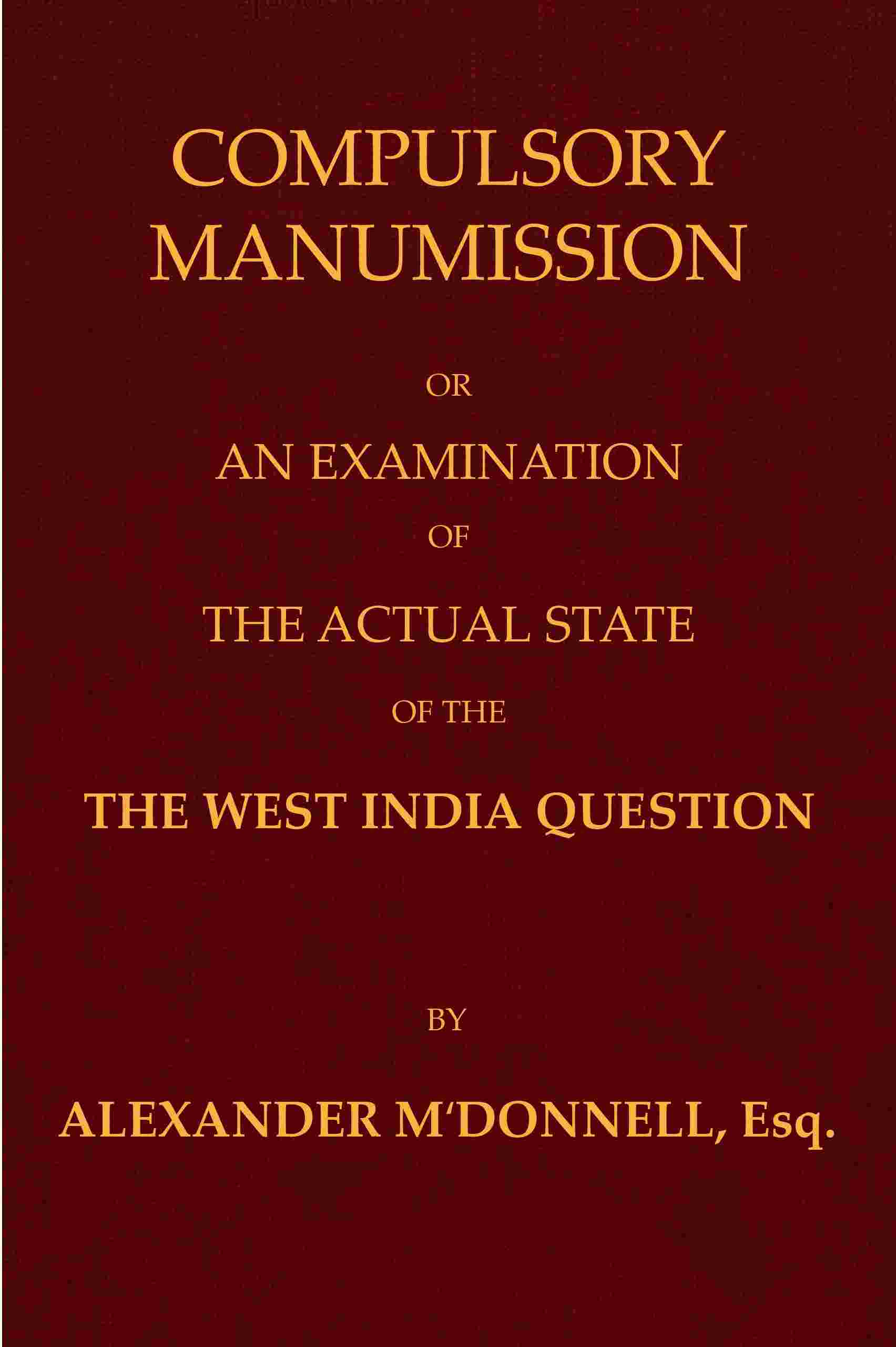 Compulsory manumission cover