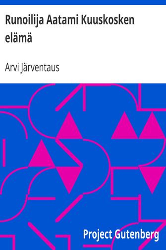 Runoilija Aatami Kuuskosken elämä cover