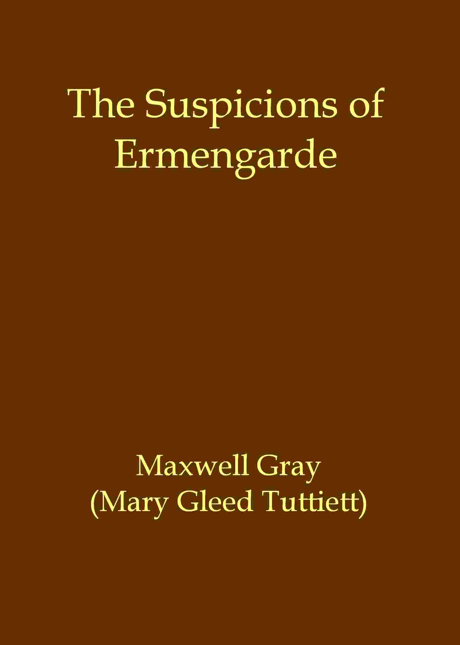 The suspicions of Ermengarde cover
