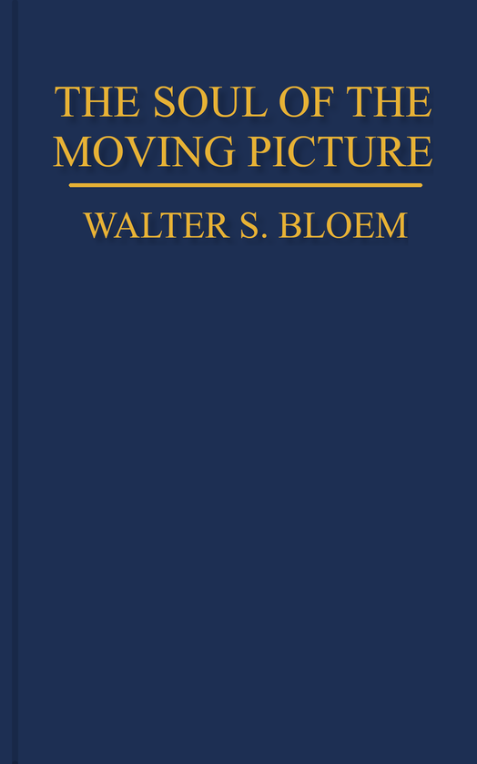 The soul of the moving picture cover