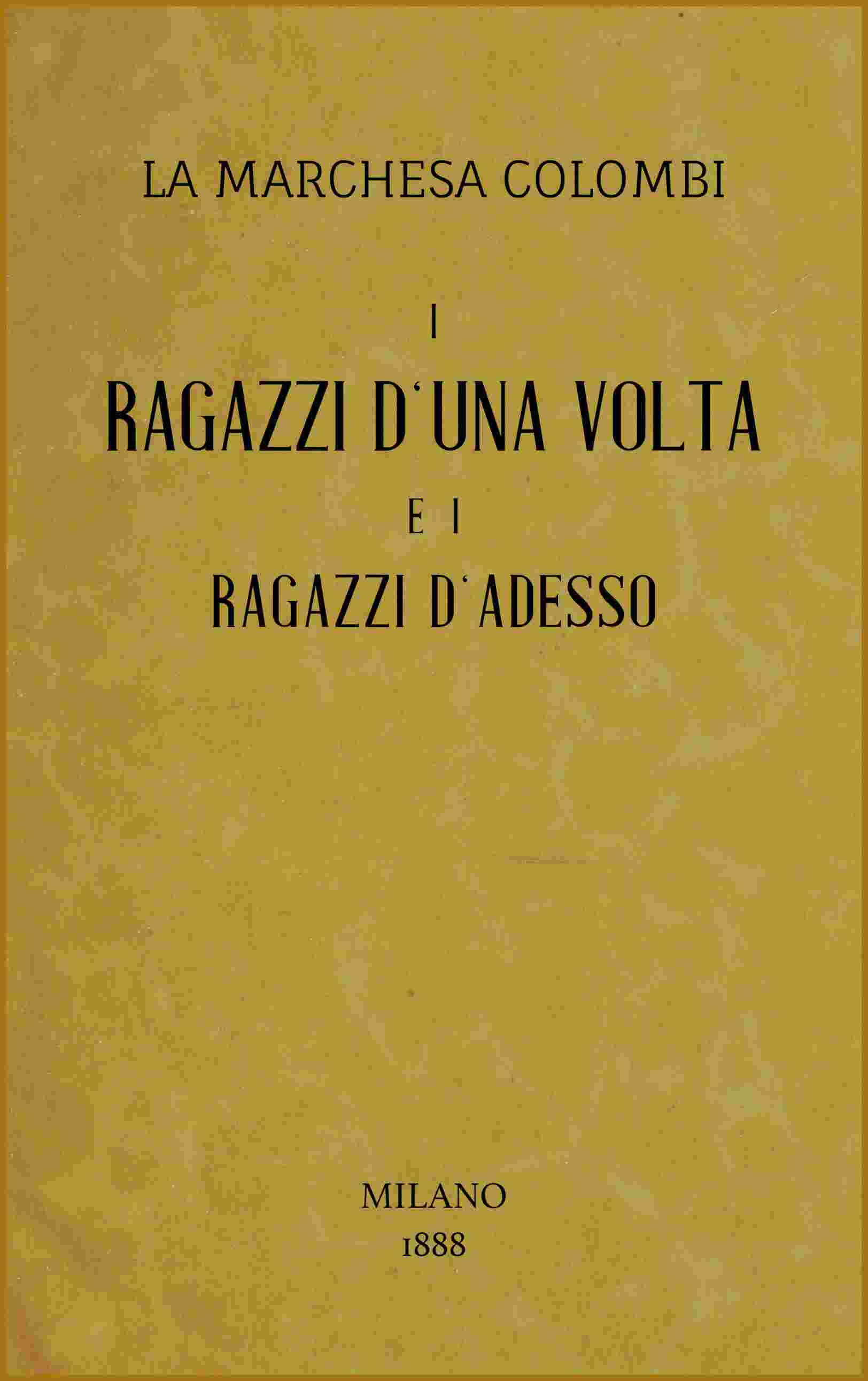 I ragazzi d'una volta e i ragazzi d'adesso cover