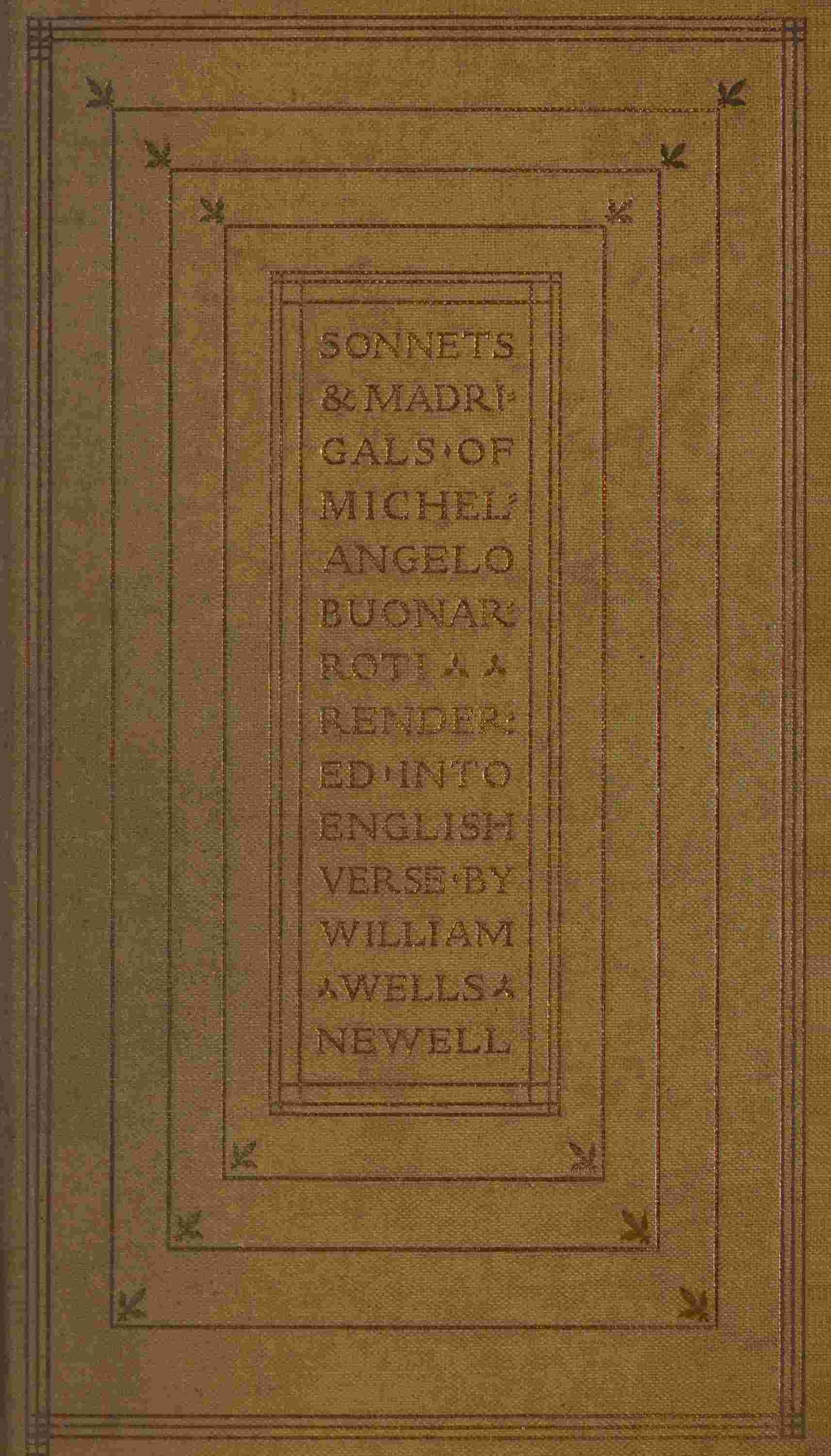 Sonnets and madrigals of Michelangelo Buonarroti cover