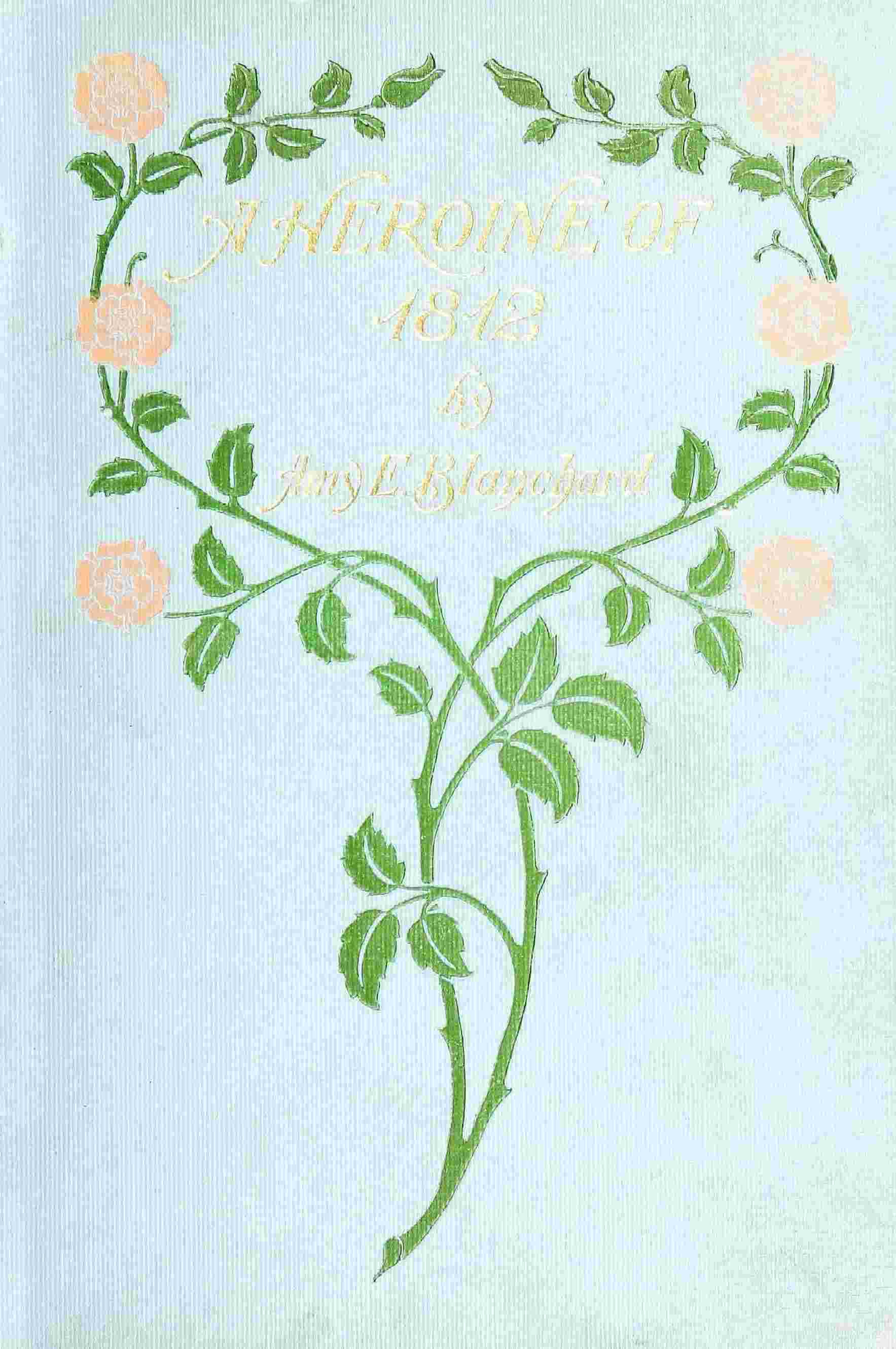 A heroine of 1812 cover