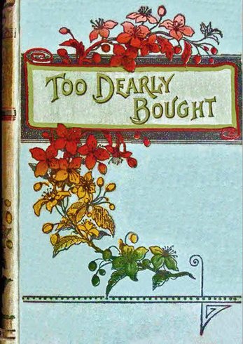 Too dearly bought cover