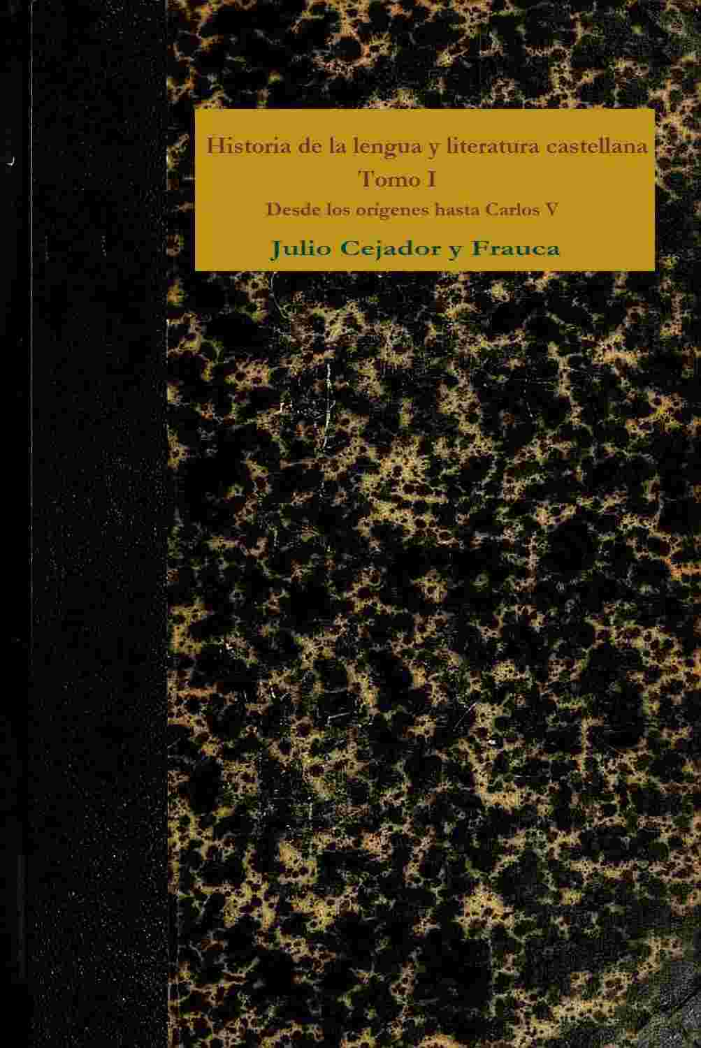 Historia de la lengua y literatura castellana, Tomo 1 cover