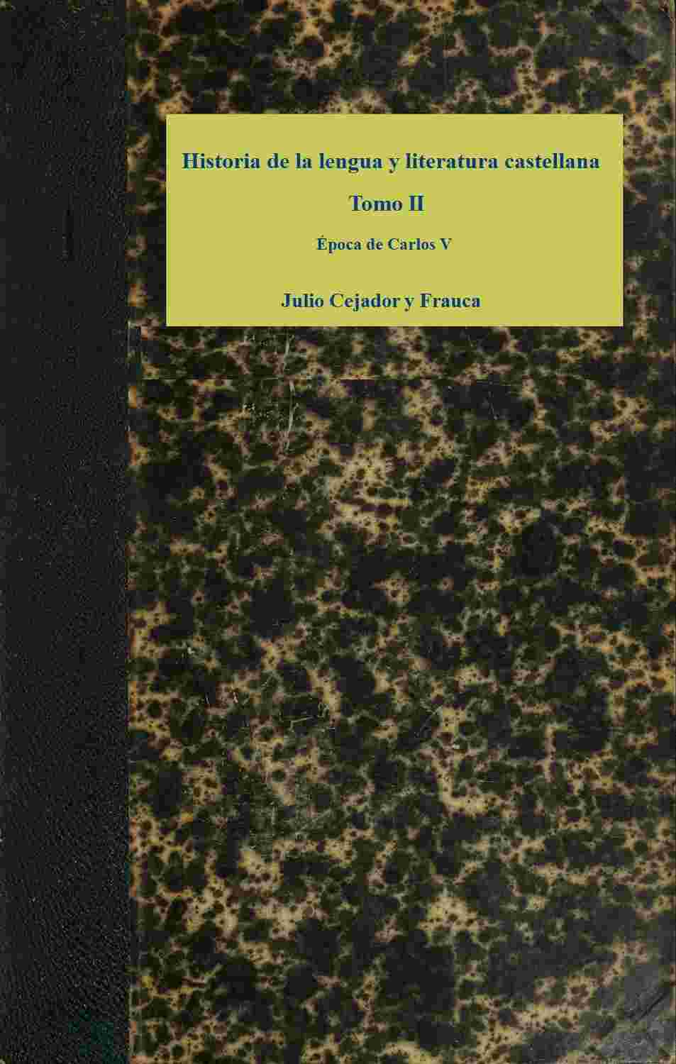 Historia de la lengua y literatura castellana, Tomo 2 cover