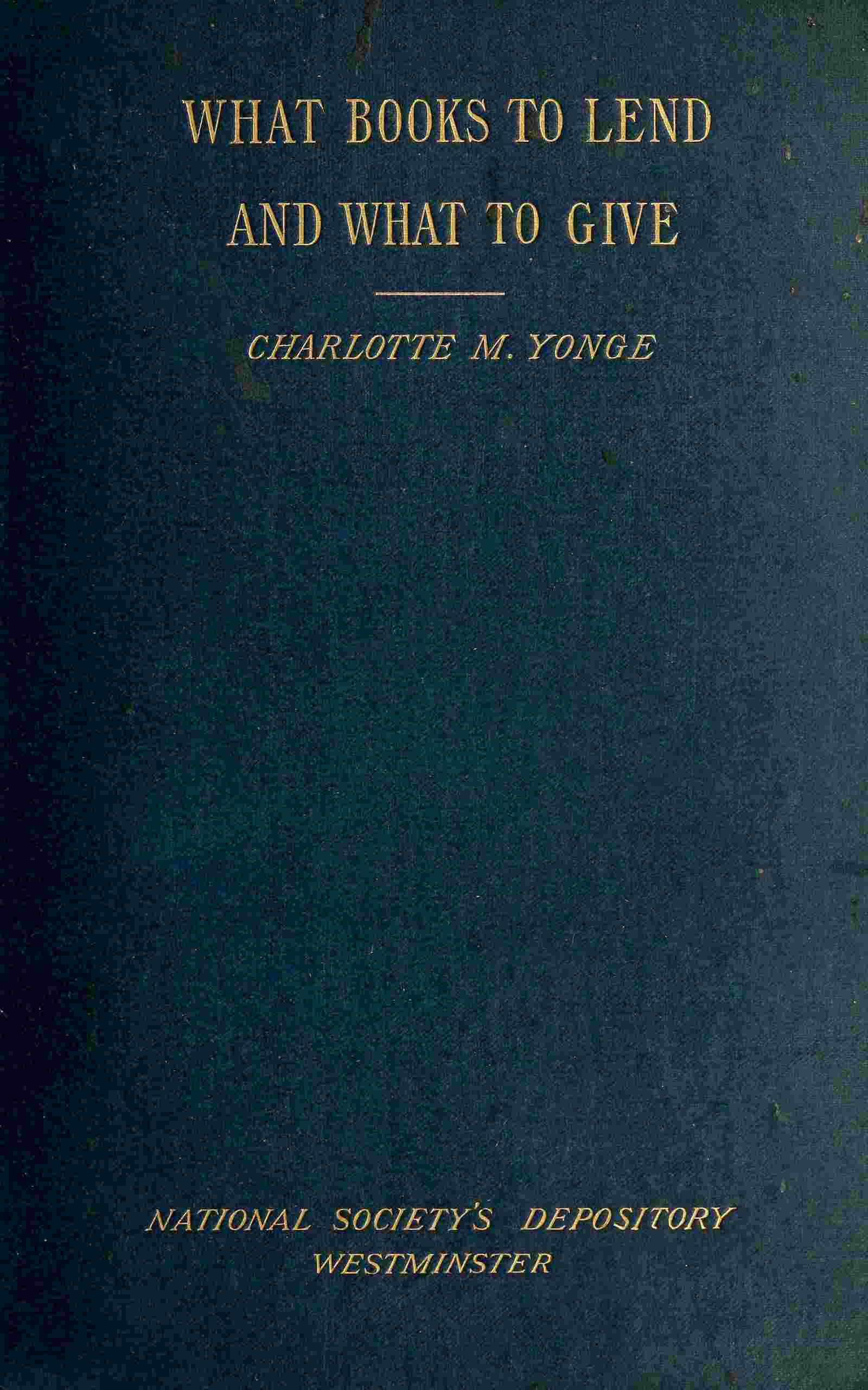 What books to lend and what to give cover