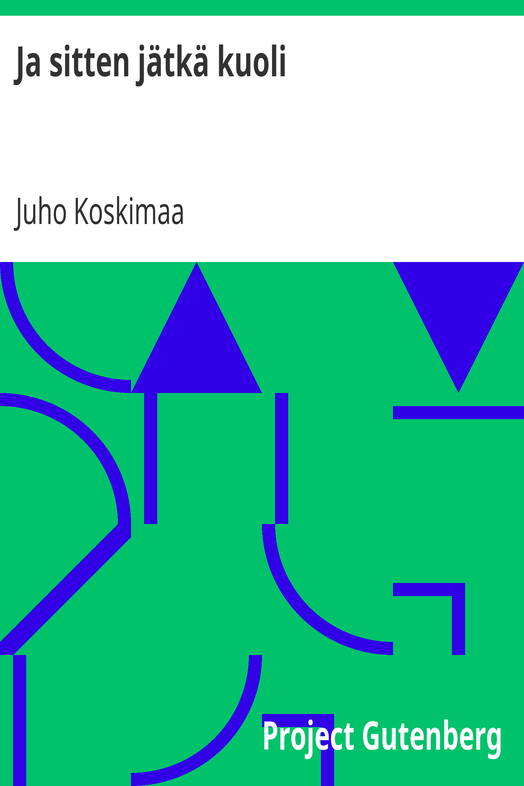 Ja sitten jätkä kuoli cover