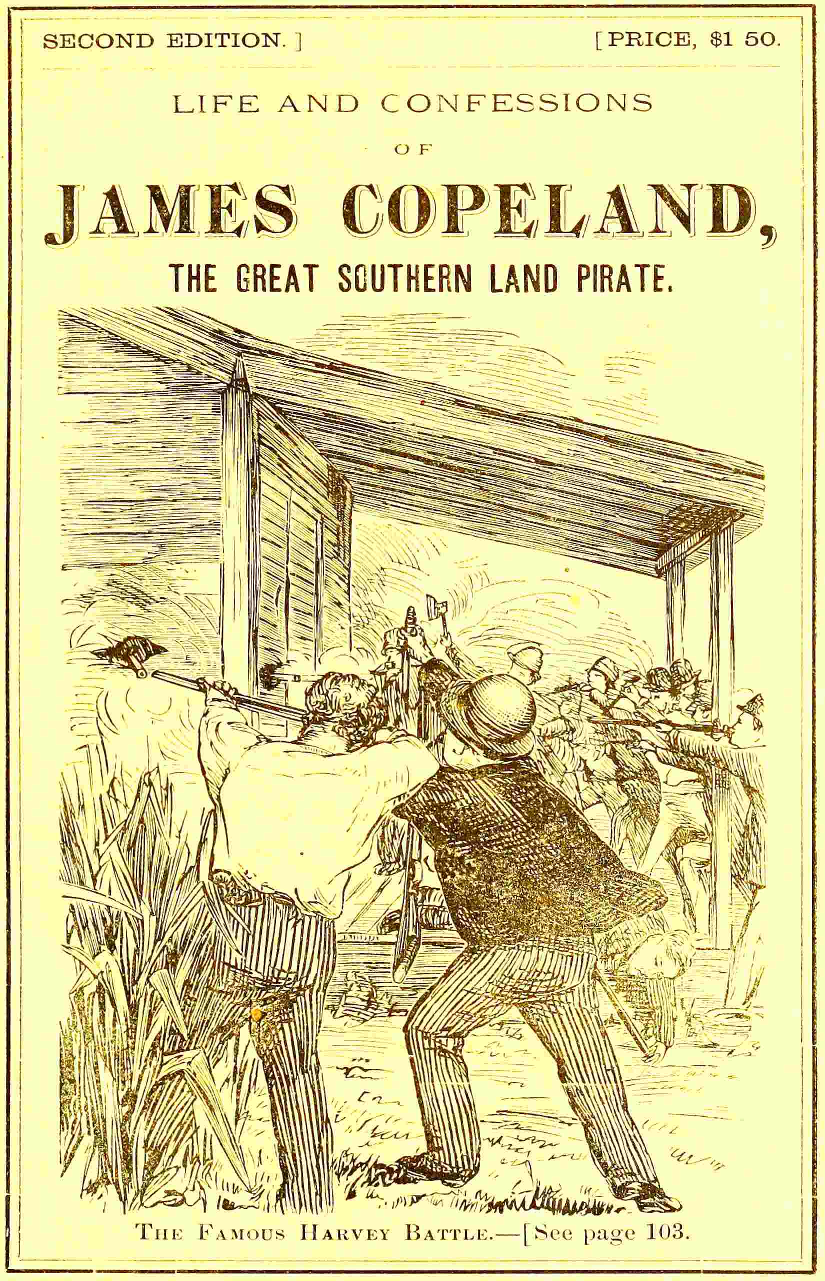 Life and bloody career of the executed criminal, James Copeland, the great Southern land pirate cover