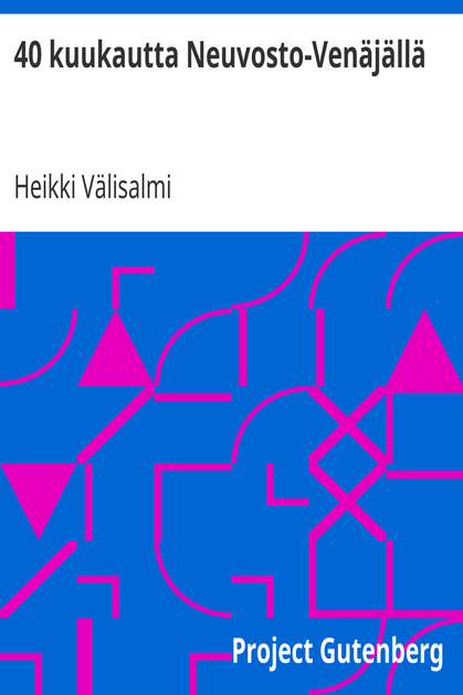40 kuukautta Neuvosto-Venäjällä cover