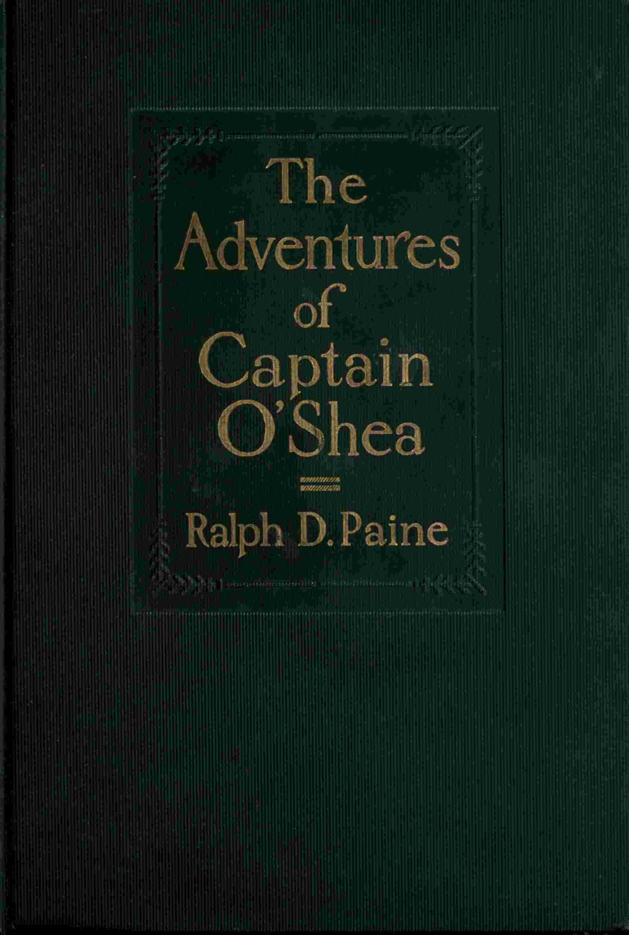 The adventures of Captain O'Shea cover