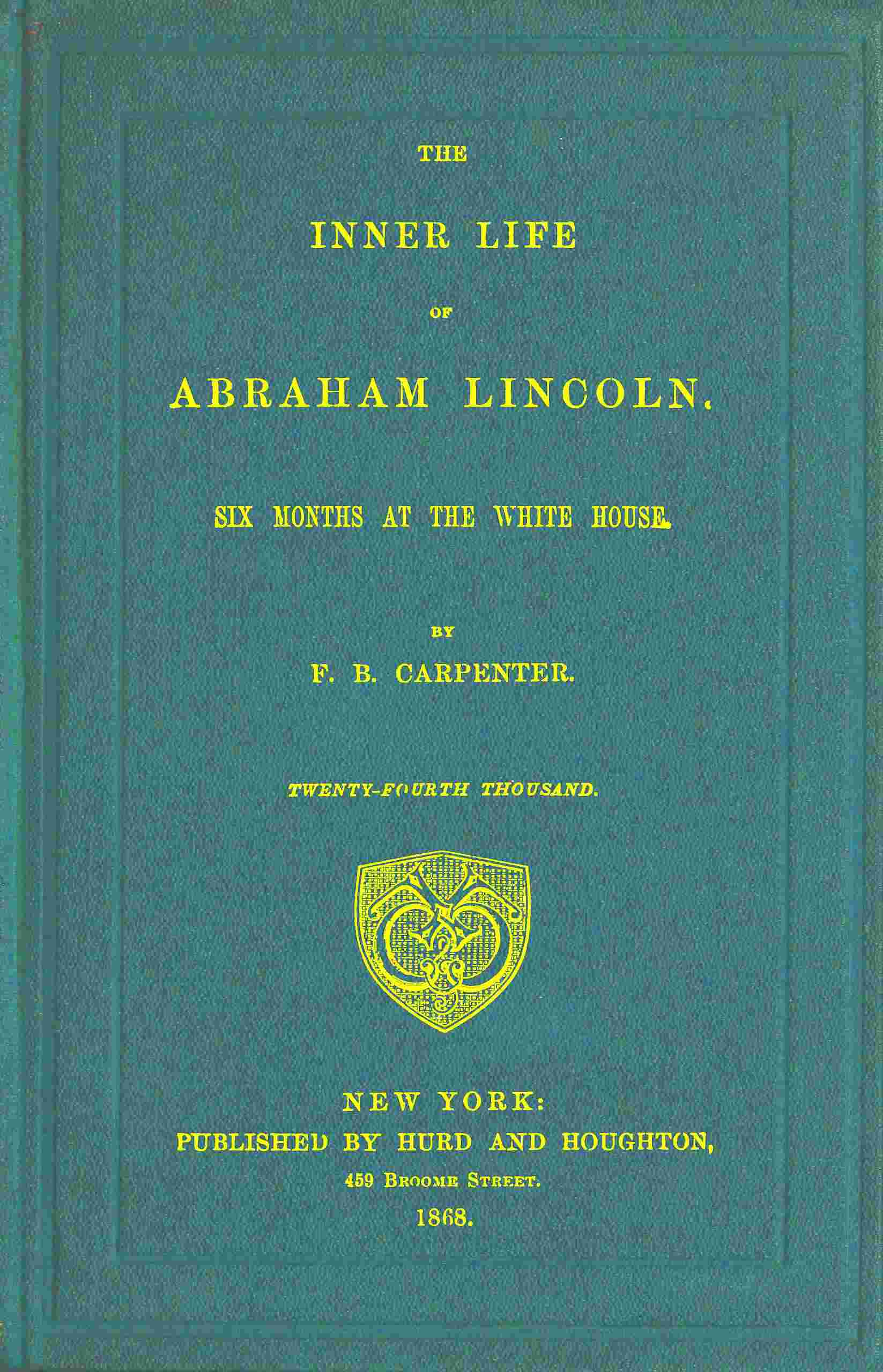 The inner life of Abraham Lincoln cover