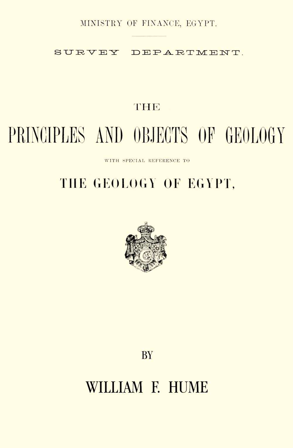 The principles and objects of geology, with special reference to the geology of Egypt cover