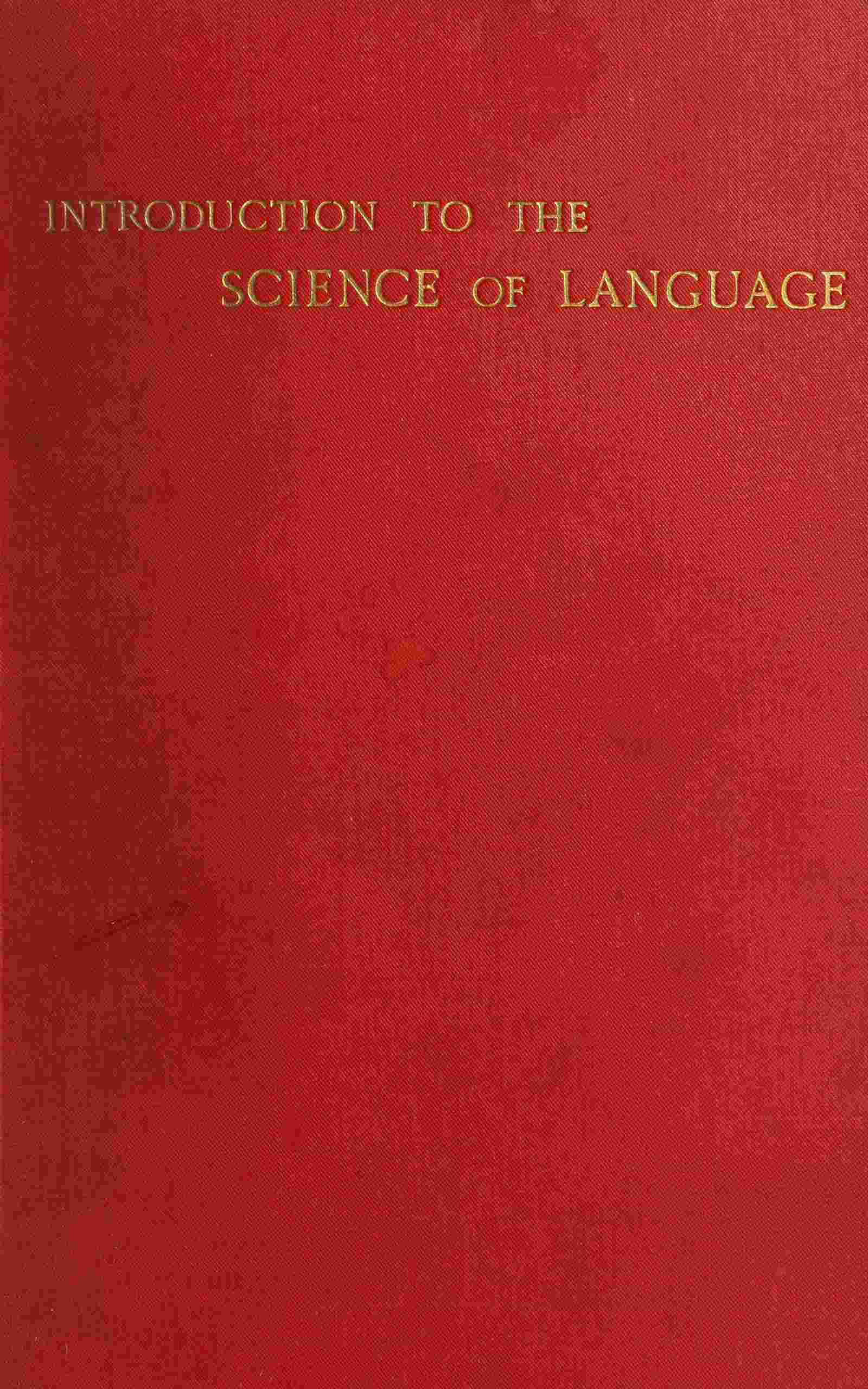 Introduction to the science of language, Volume 1 (of 2) cover