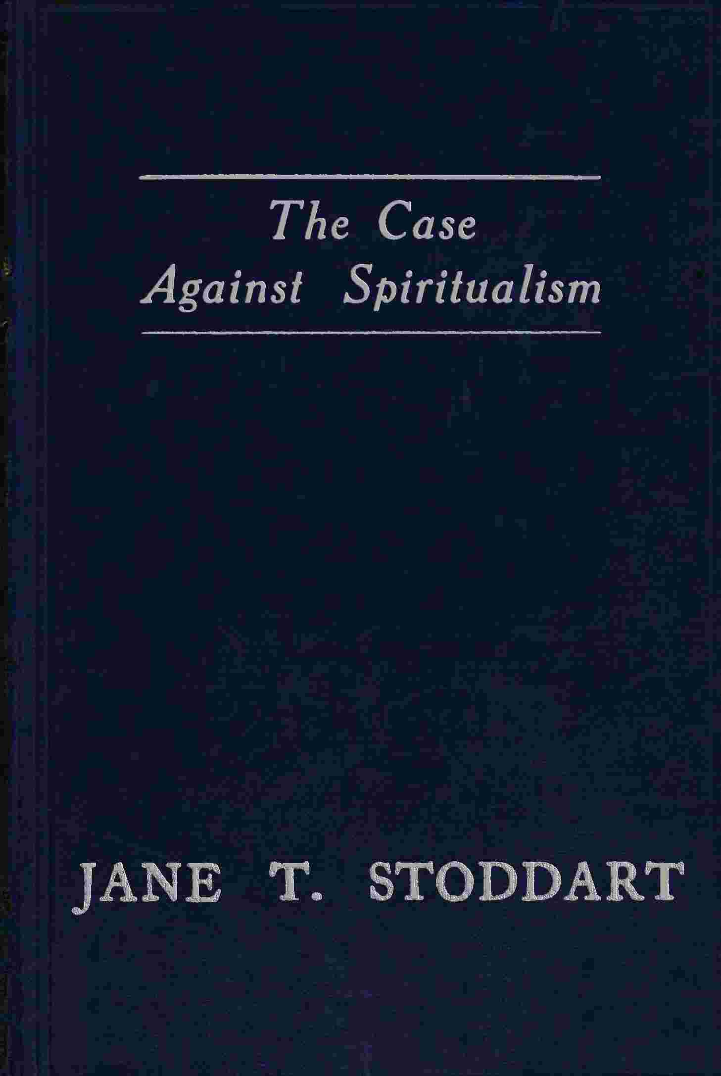 The case against spiritualism cover