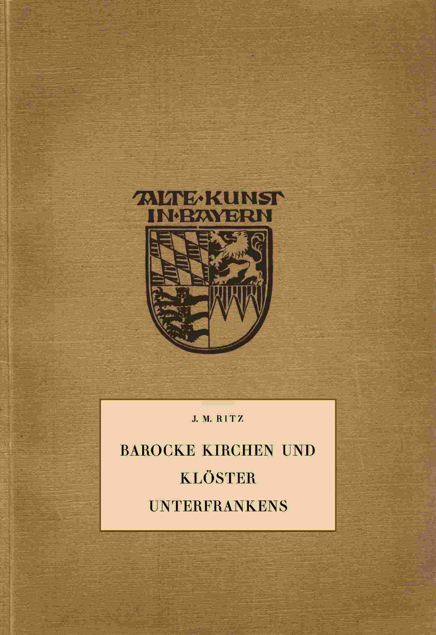 Barocke Kirchen und Klöster Unterfrankens cover