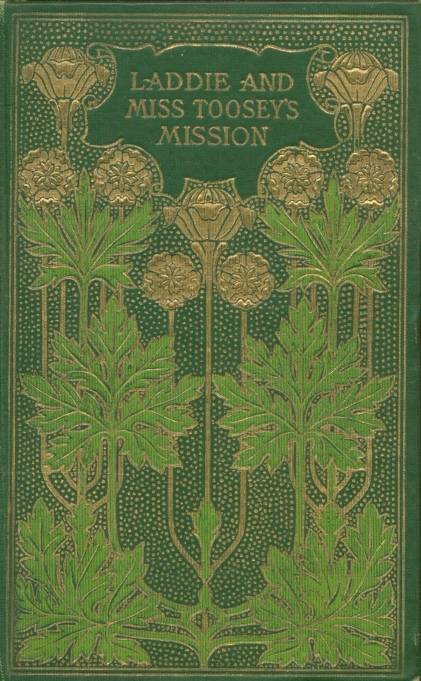 Laddie, and Miss Toosey's mission cover