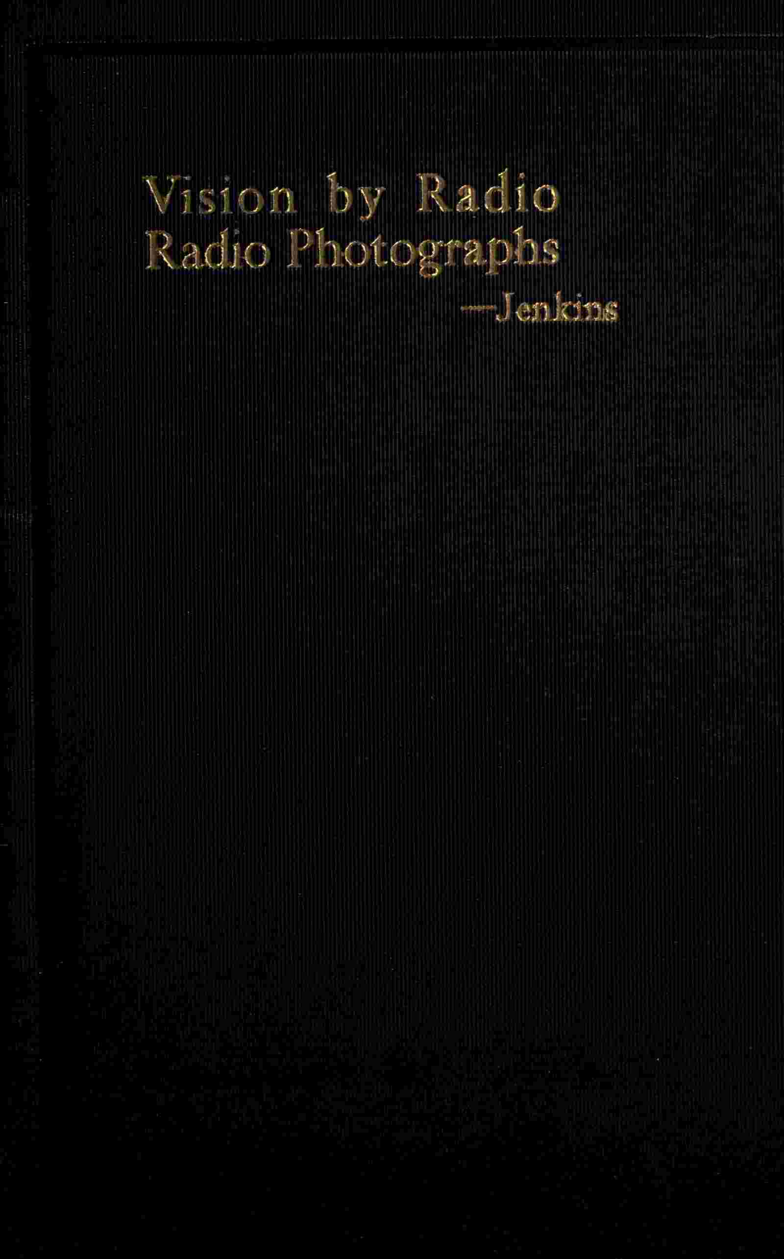 Vision by radio, radio photographs, radio photograms cover