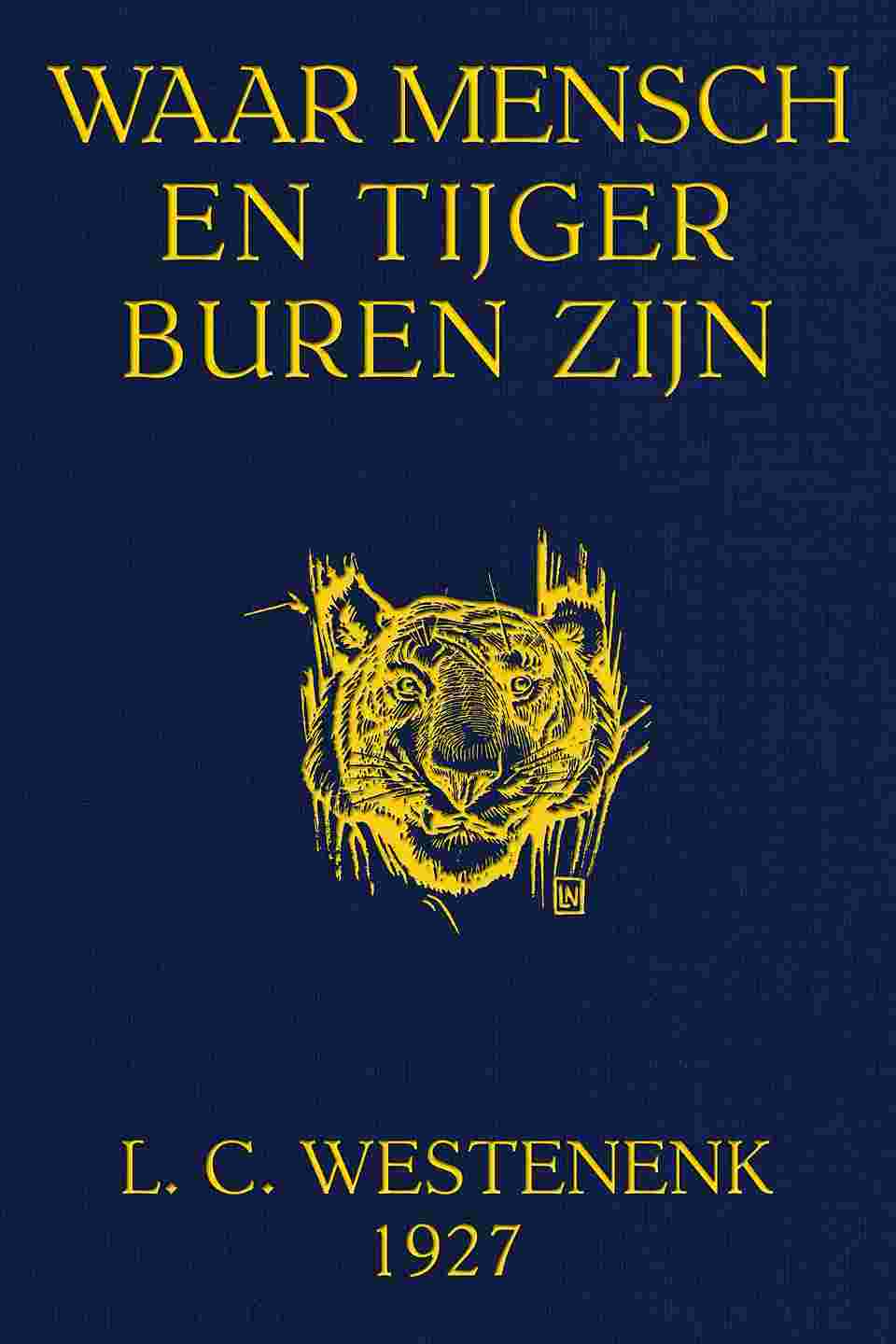 Waar mensch en tijger buren zijn cover