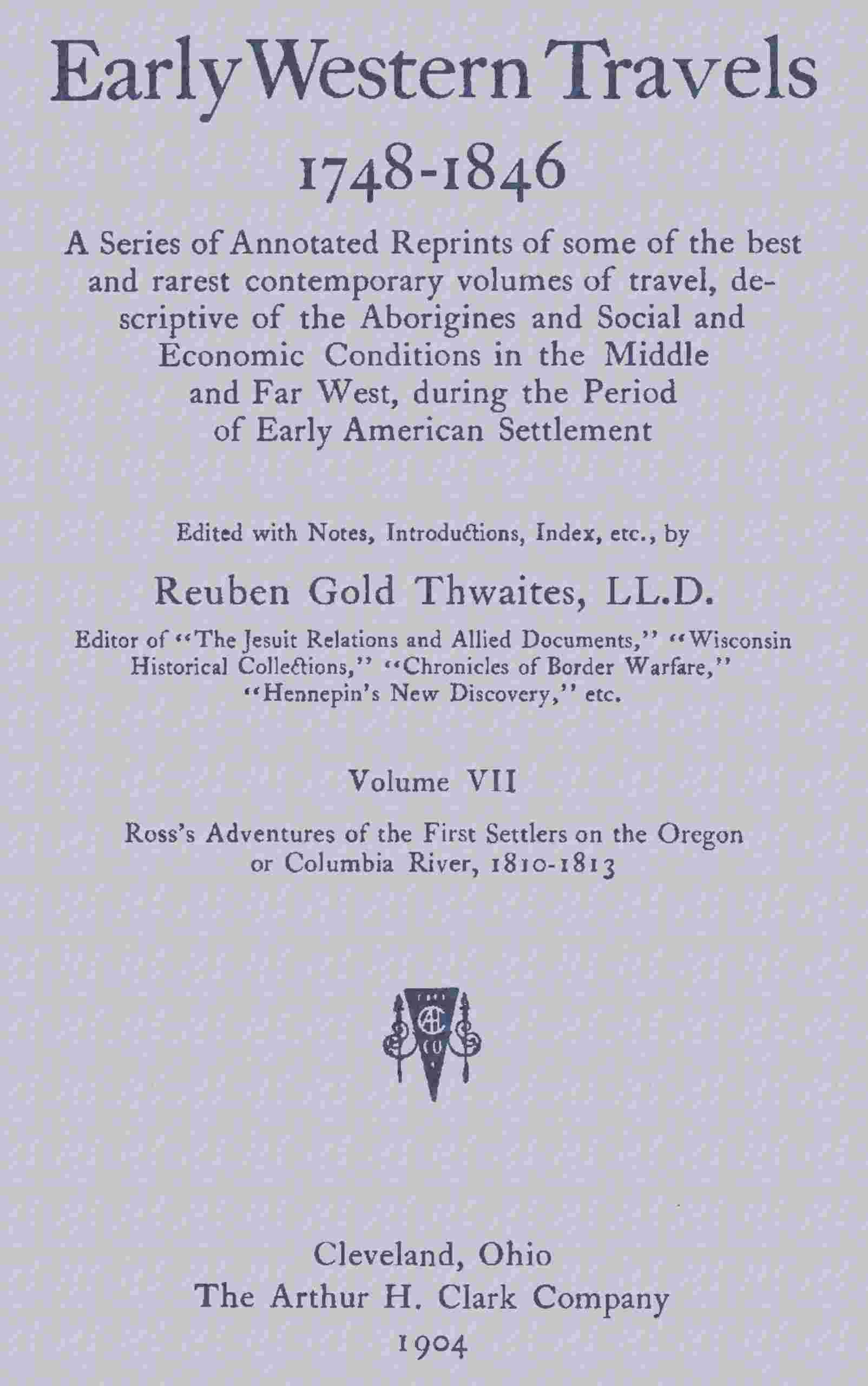 Ross's Adventures of the first settlers on the Oregon or Columbia River, 1810-1813 cover