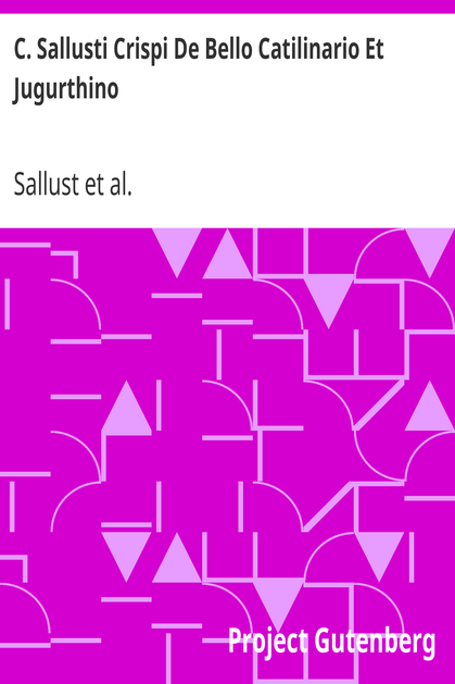 C. Sallusti Crispi De Bello Catilinario Et Jugurthino cover