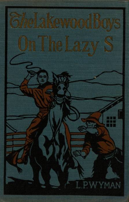 The Lakewood boys on the Lazy S cover