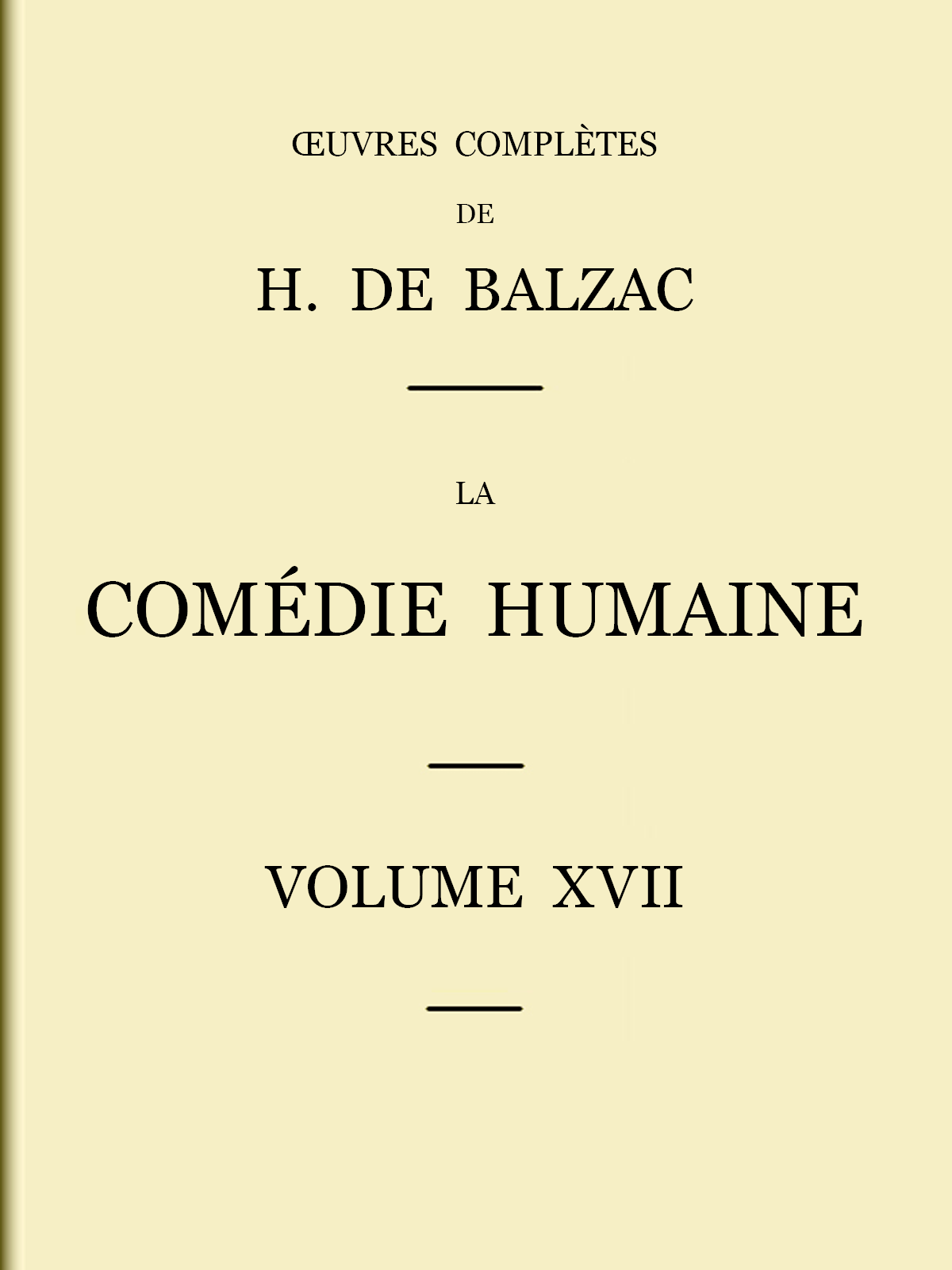 La Comédie humaine - Volume 17. Études de mœurs cover