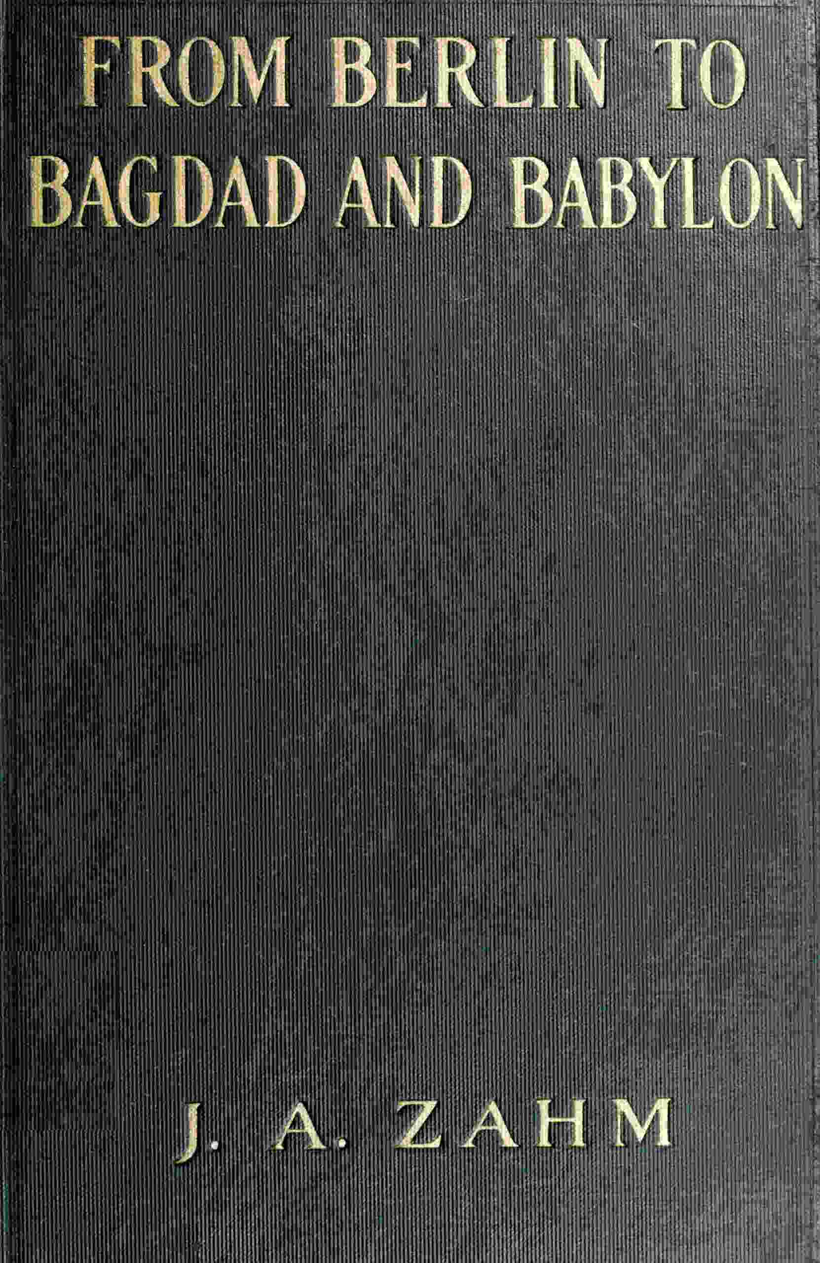 From Berlin to Bagdad and Babylon cover