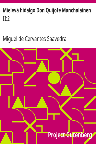 Mielevä hidalgo Don Quijote Manchalainen II:2 cover
