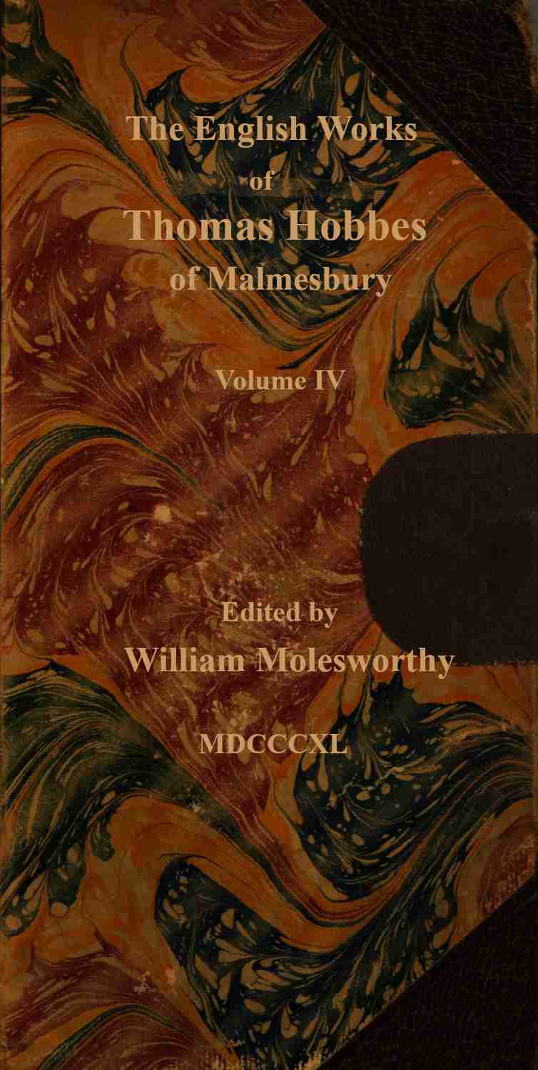 The English works of Thomas Hobbes of Malmesbury, Volume 04 (of 11) cover