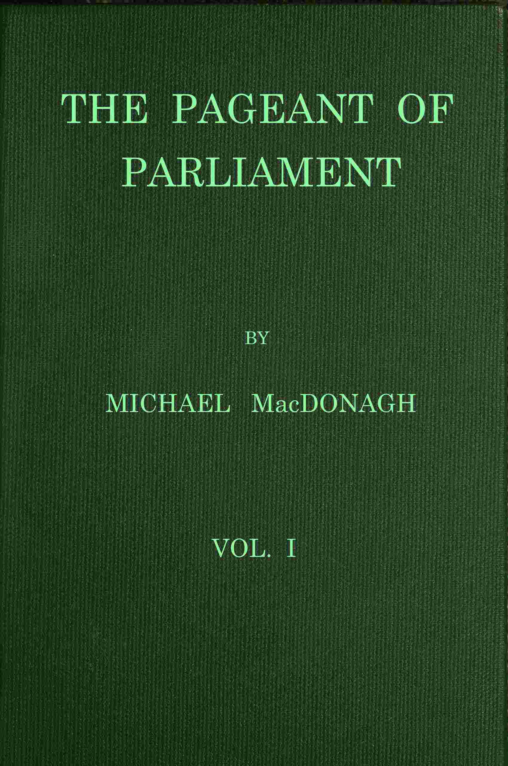 The pageant of Parliament, vol. 1 of 2 cover
