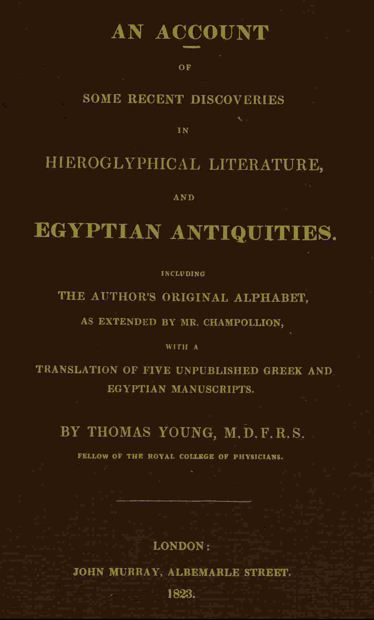 An account of some recent discoveries in hieroglyphical literature, and Egyptian antiquities cover