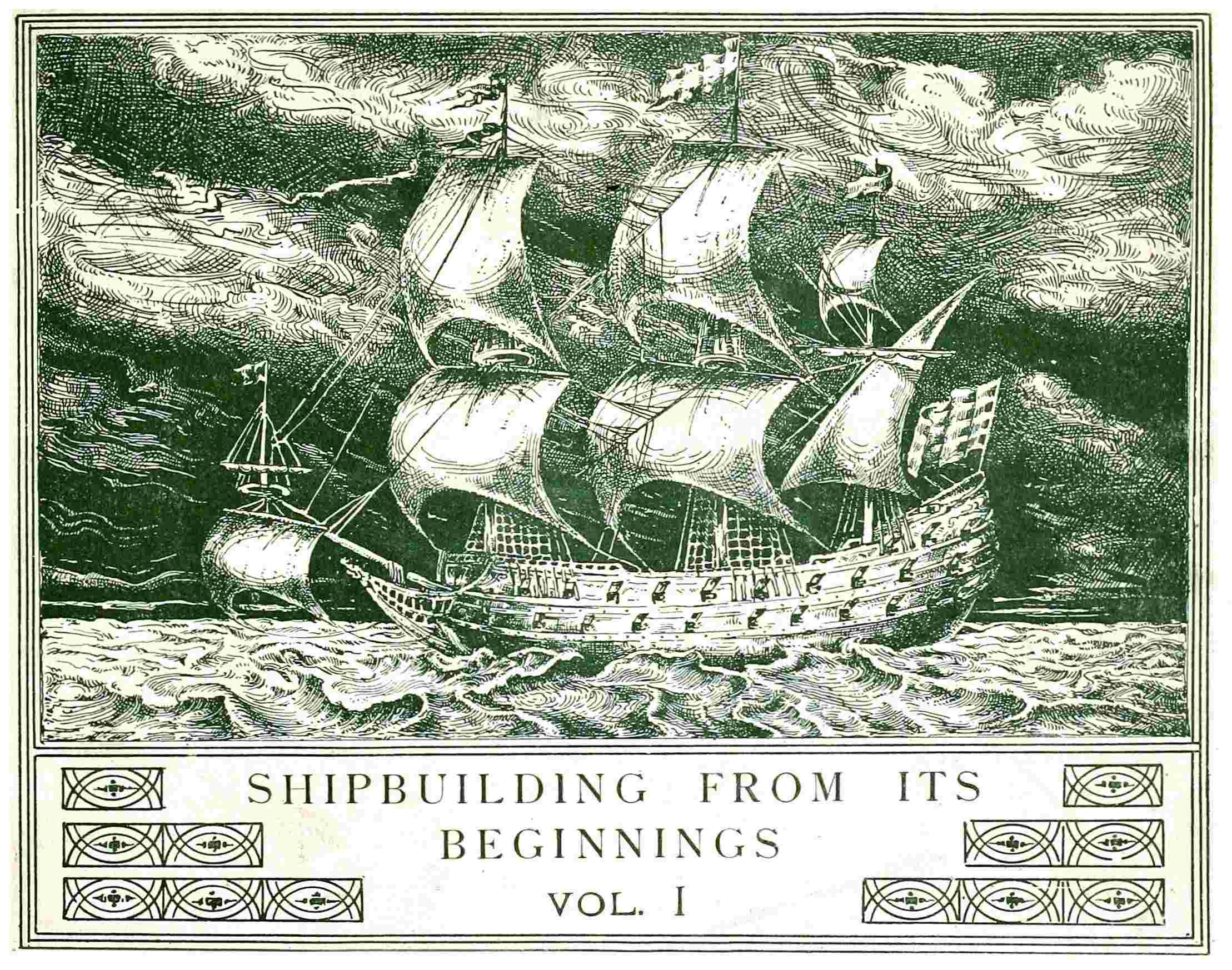 Shipbuilding from its beginnings. Vol. 1 (of 3) cover