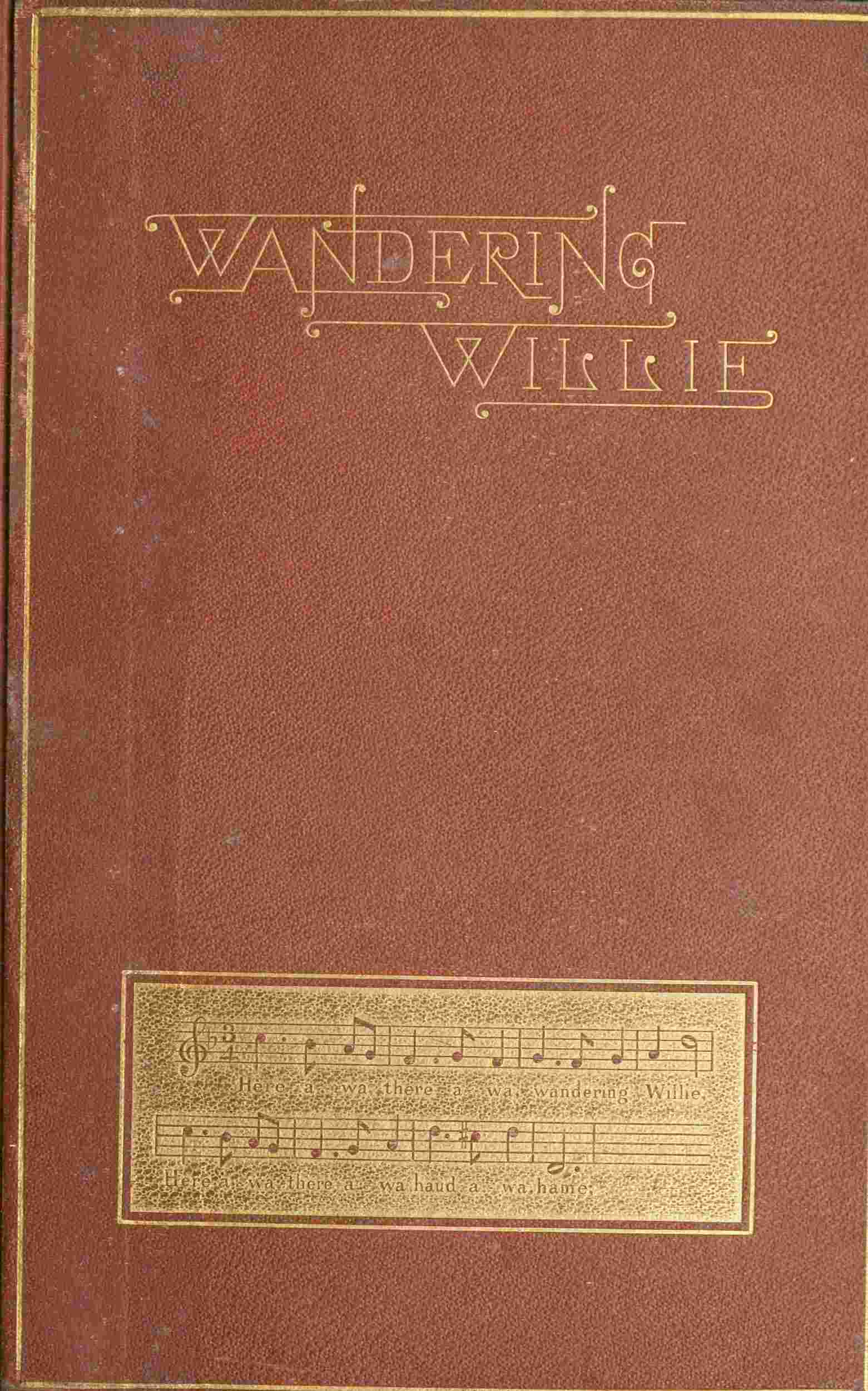 The story of Wandering Willie cover