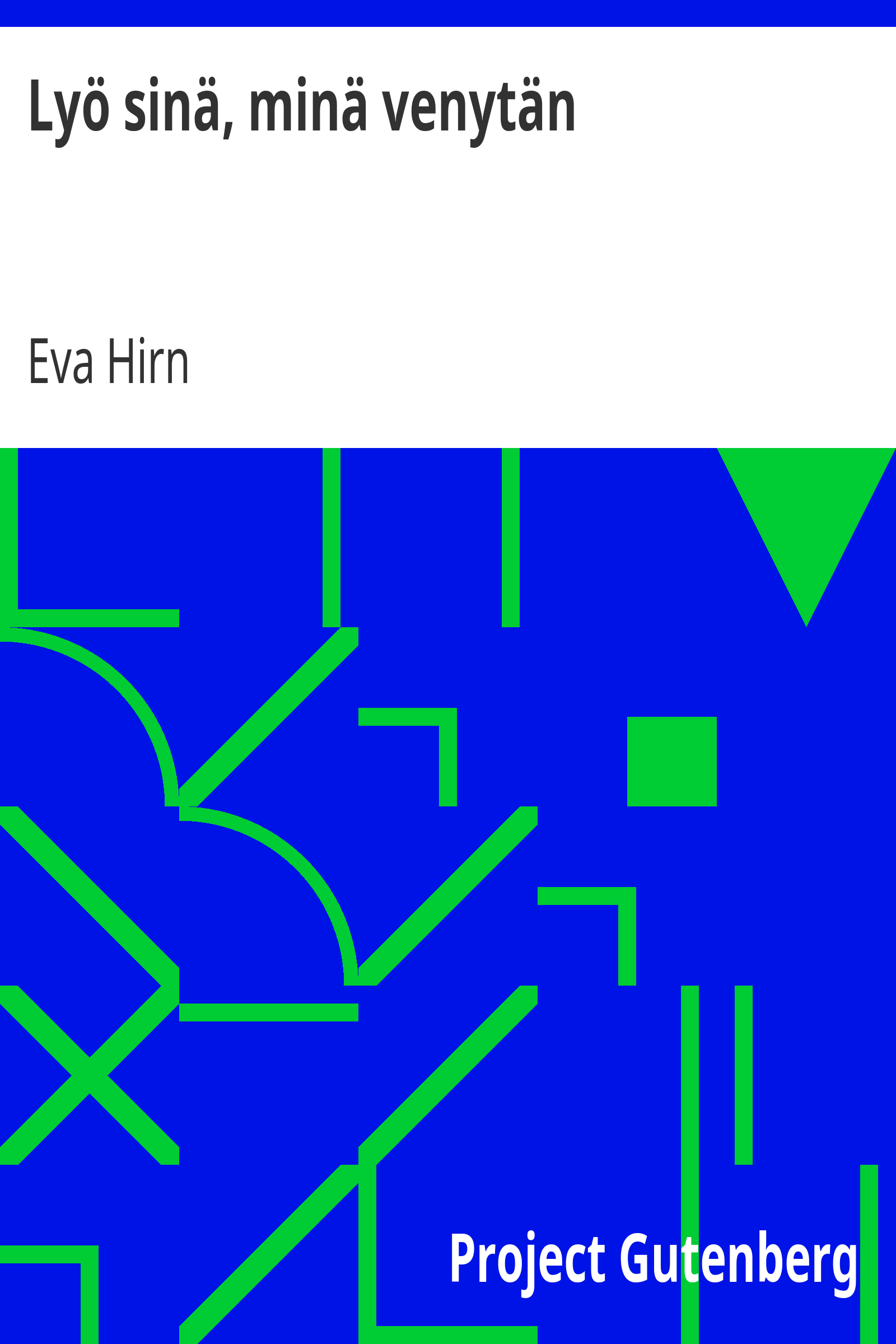 Lyö sinä, minä venytän cover