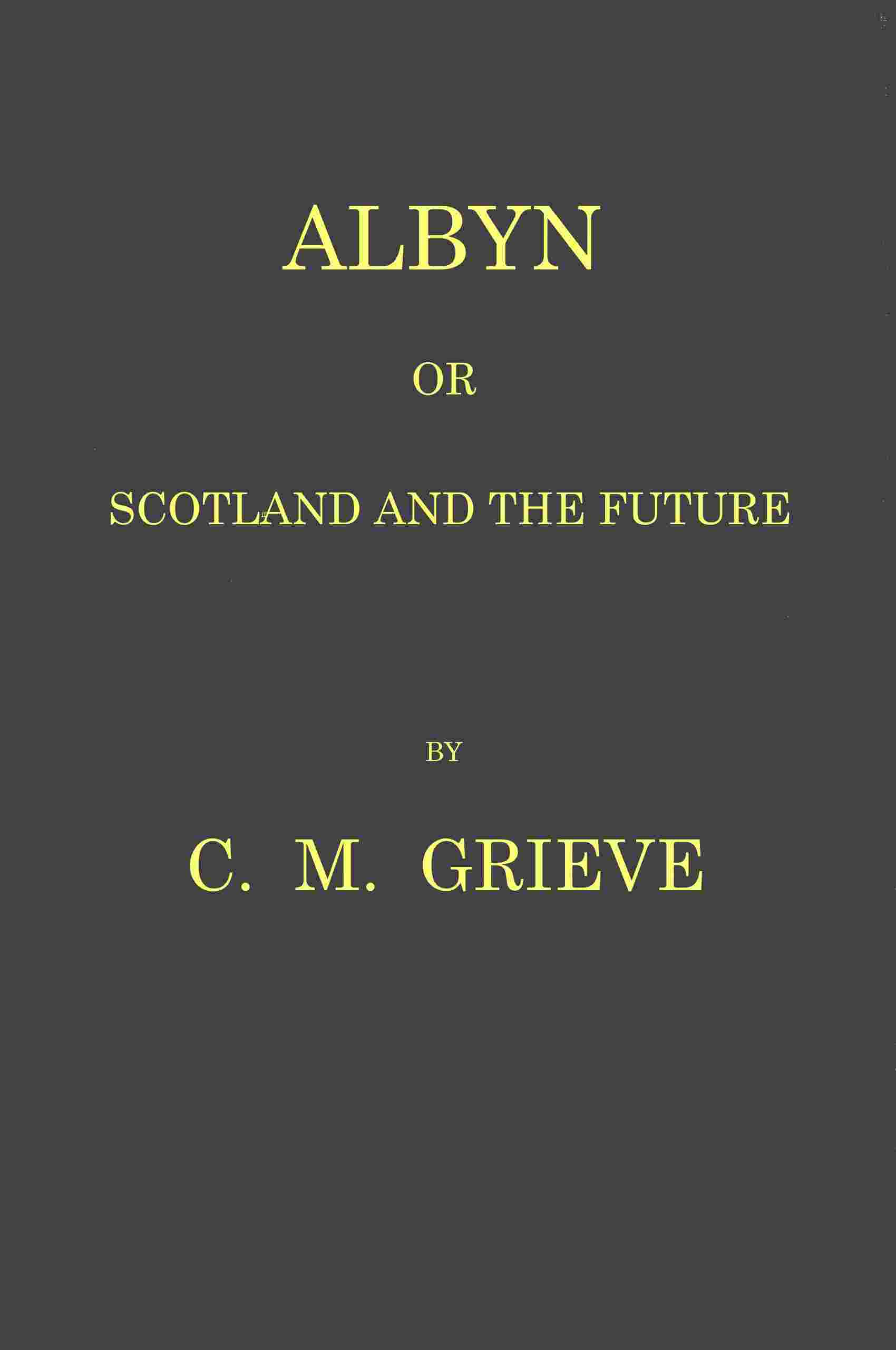 Albyn; or, Scotland and the future cover