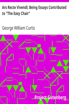 Ars Recte Vivendi; Being Essays Contributed to "The Easy Chair" cover