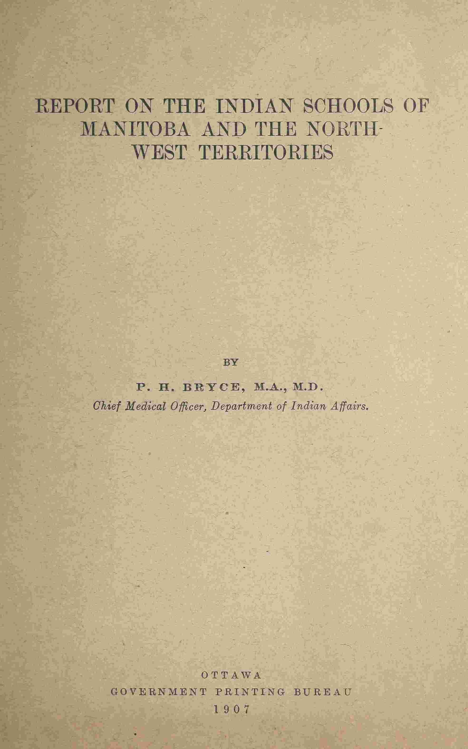 Report on the Indian schools of Manitoba and the North-West Territories cover
