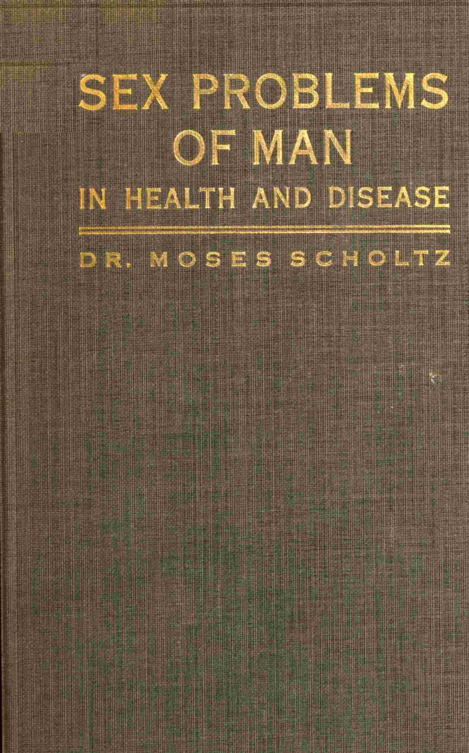Sex problems of man in health and disease cover