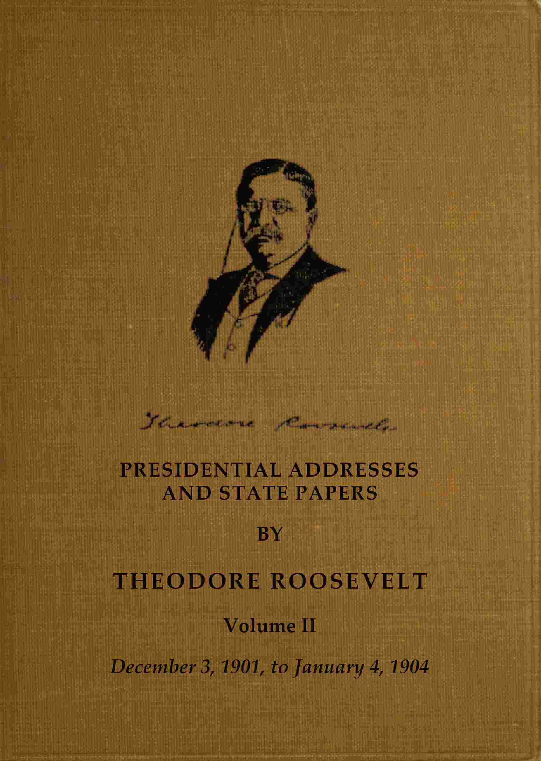 Presidential addresses and state papers, Volume 2 (of 7) cover