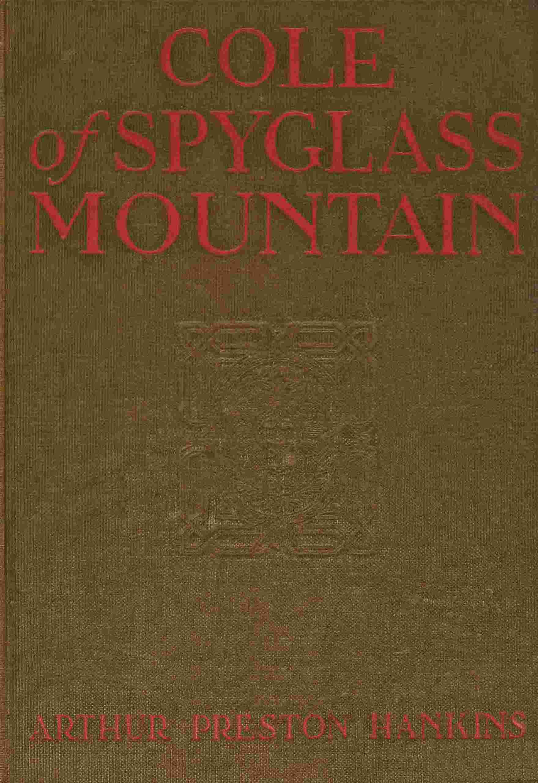 Cole of Spyglass Mountain cover