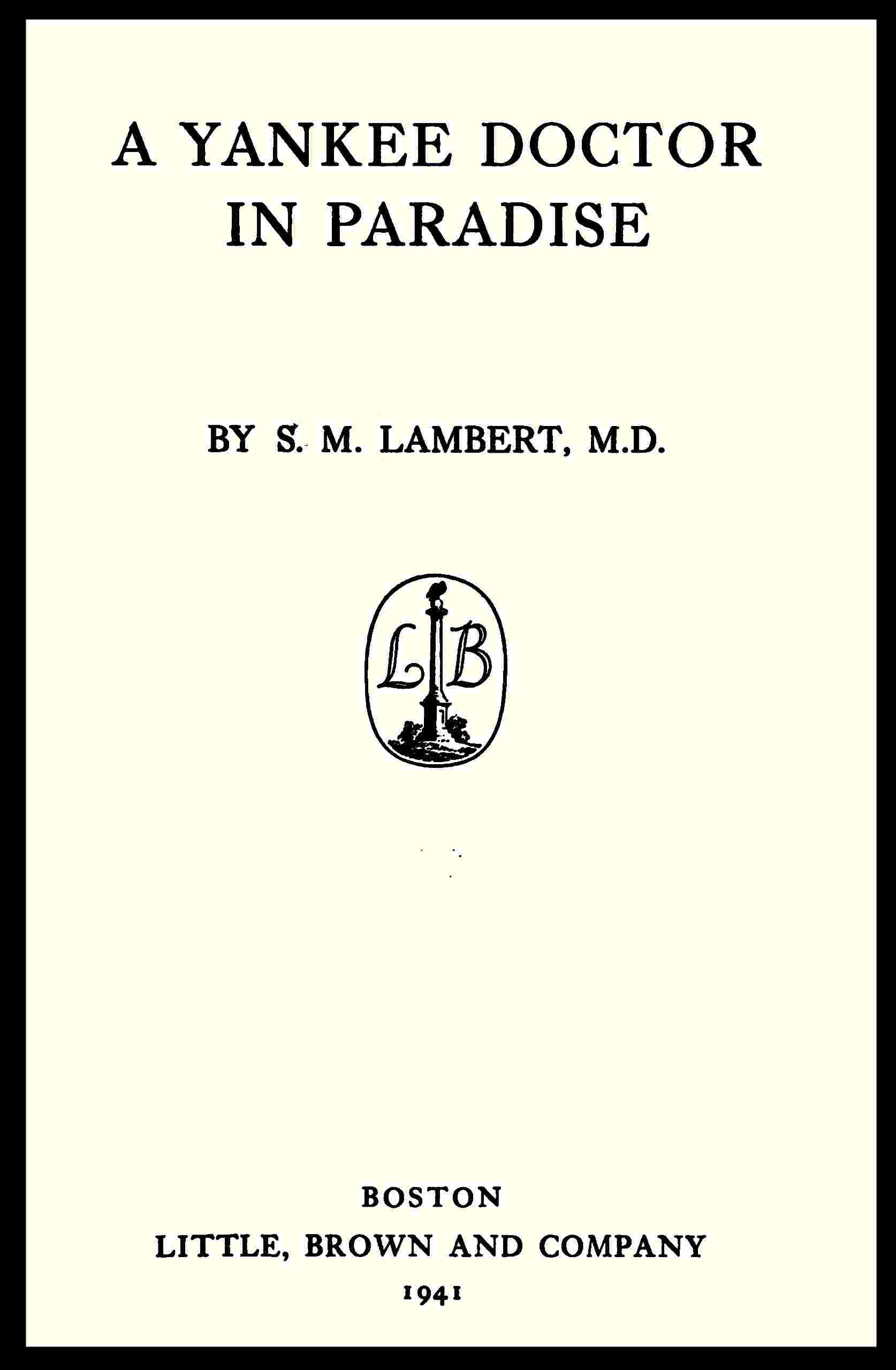 A Yankee doctor in paradise cover