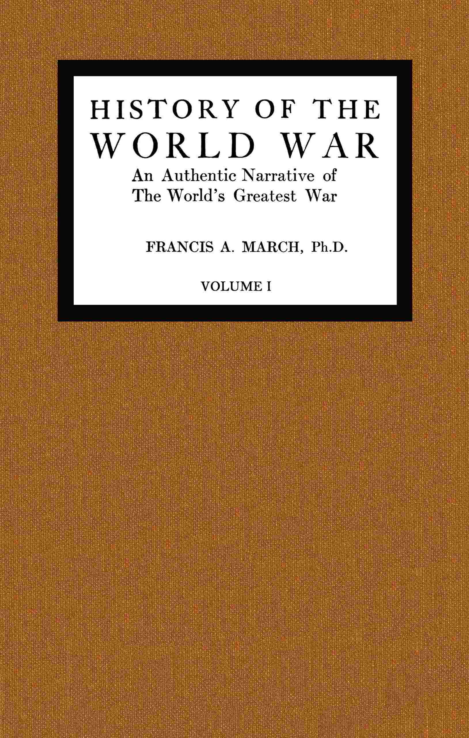History of the World War, Volume 1 (of 7) cover