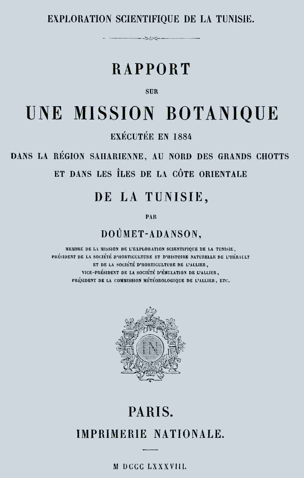 Rapport sur une mission botanique exécutée en 1884 dans la région saharienne, au nord des grands chotts et dans les îles de la côte orientale de la Tunisie cover